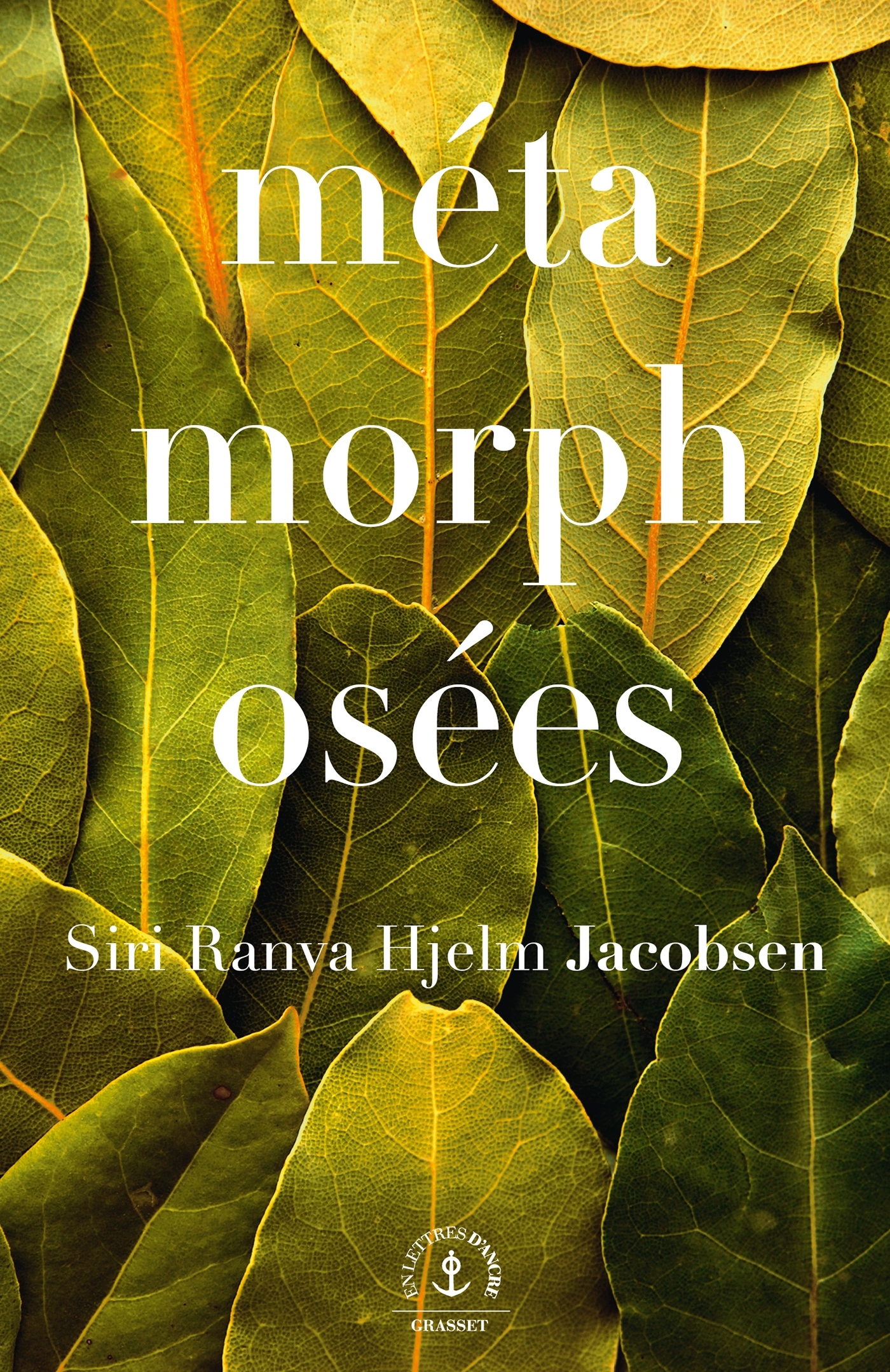 Métamorphosées - Siri Ranva Hjelm Jacobsen - GRASSET