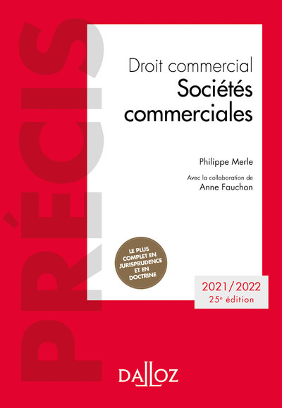 Droit commercial 25ed - Anne Fauchon, Philippe Merle - DALLOZ