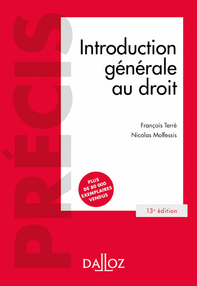 Introduction générale au droit 13ed - Nicolas Molfessis, François Terré - DALLOZ