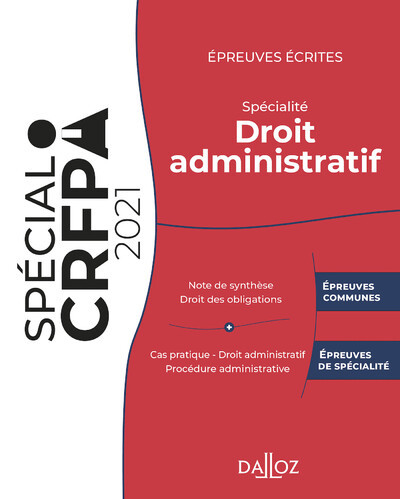 Épreuves écrites du CRFPA - Spécialité Droit administratif - Édition 2021 - Sara Brimo, Nicolas Kilgus, Thibault Ravel (de) d'Esclapon, Thibault de Ravel d'Esclapon - DALLOZ