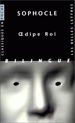 Œdipe Roi - Sophocle Sophocle, Paul Mazon, Philippe Brunet - BELLES LETTRES