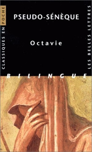 Octavie - Sénèque Sénèque, Gauthier Liberman - BELLES LETTRES