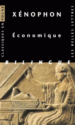 Économique - Xénophon Xénophon, Claude Mossé, Pierre Chantraine - BELLES LETTRES