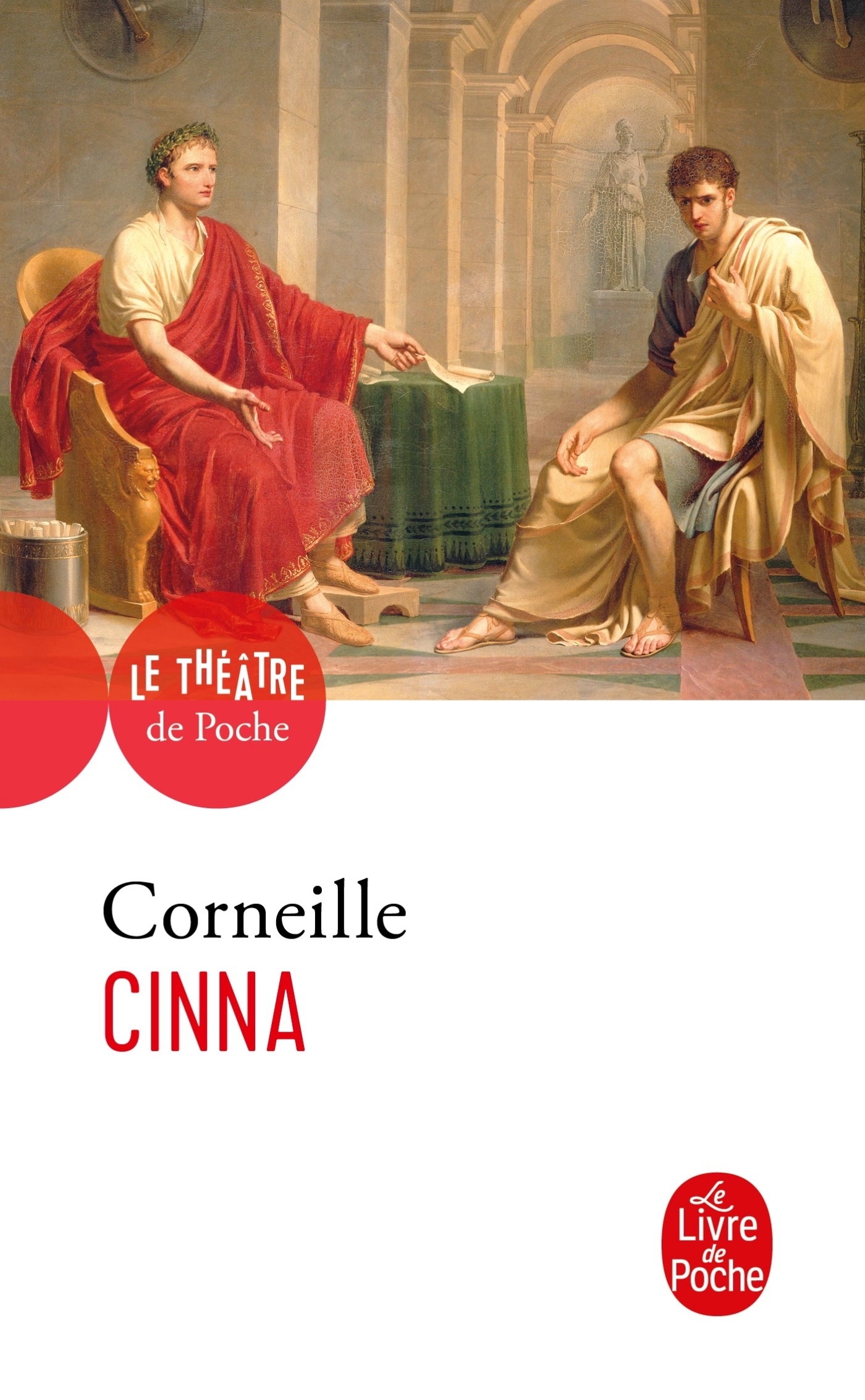Cinna - Pierre Corneille - LGF