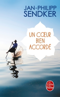 Un coeur bien accordé - Jan-Philipp Sendker - LGF