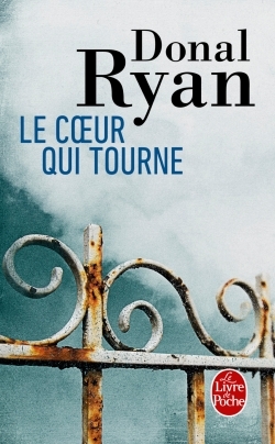 Le Coeur qui tourne - Donal Ryan - LGF