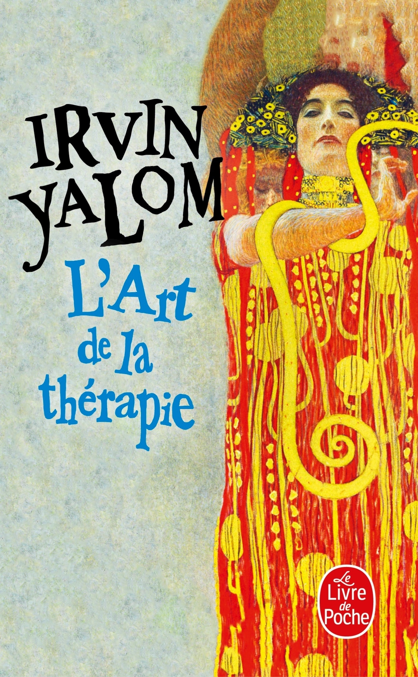 L'Art de la thérapie - Irvin Yalom - LGF