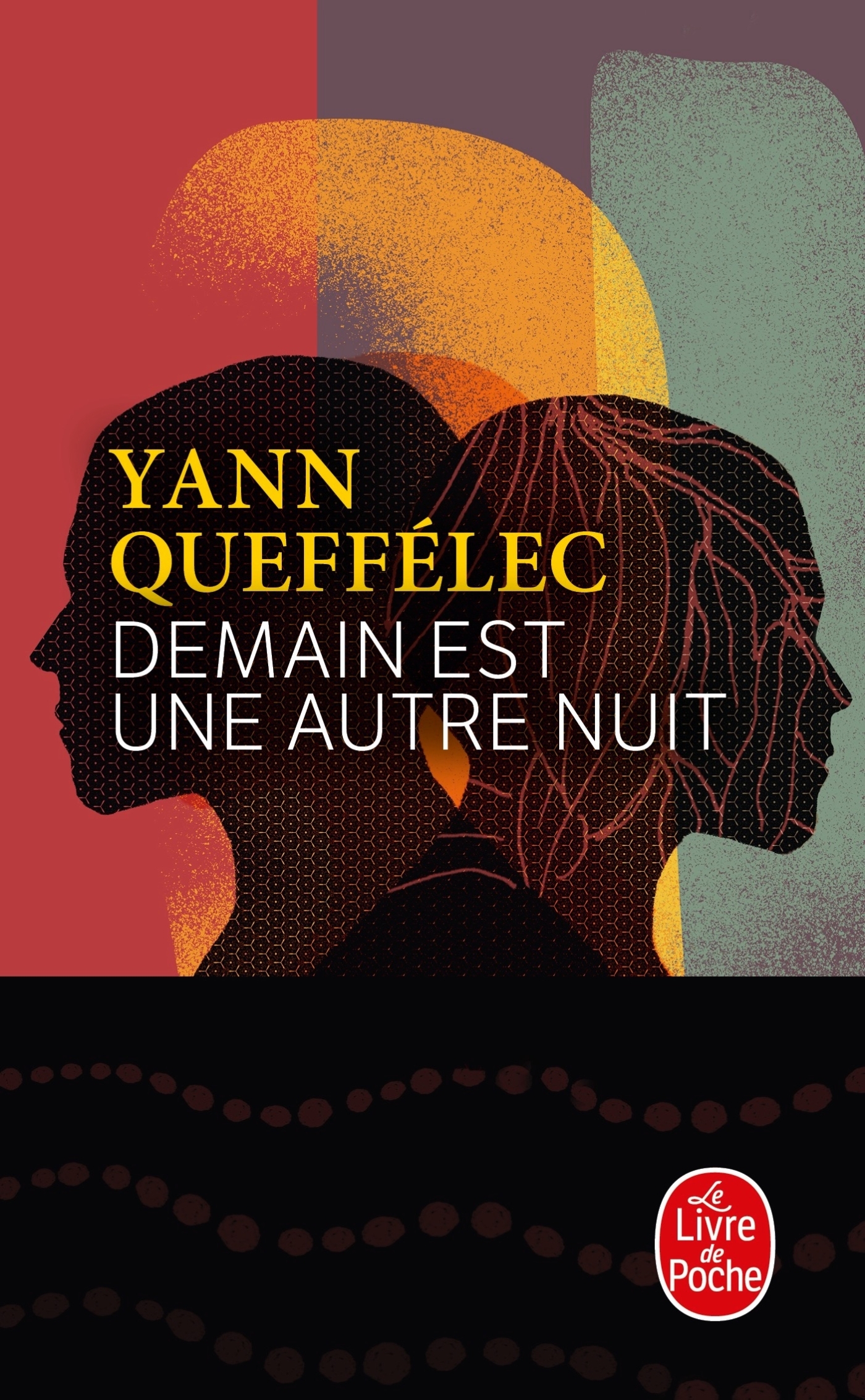 Demain est une autre nuit - Yann Queffélec - LGF