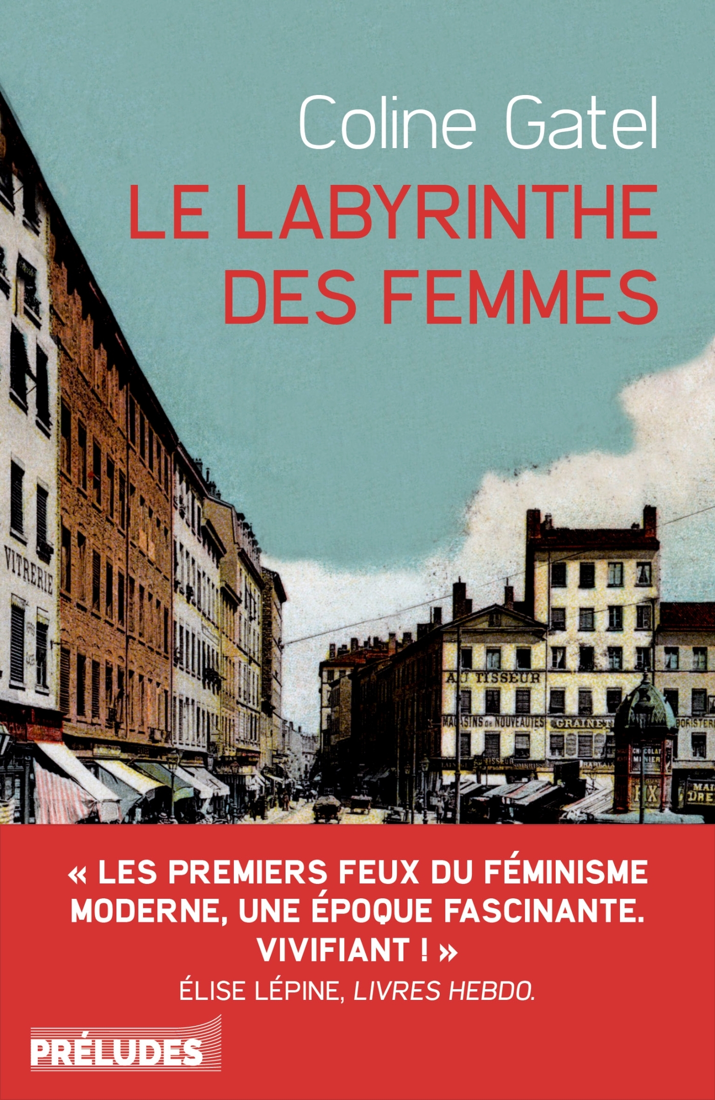 Le Labyrinthe des femmes - Coline Gatel - PRELUDES