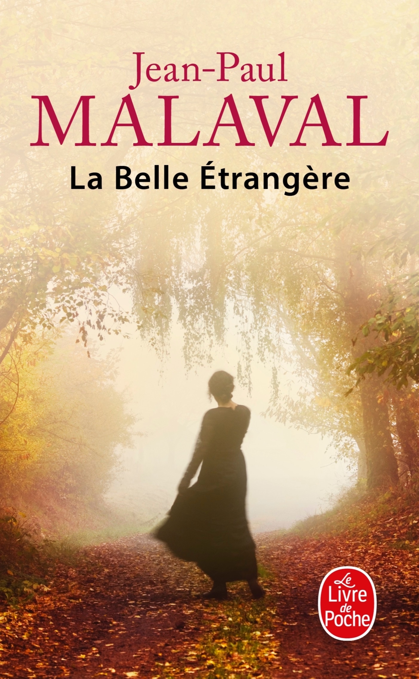 La belle étrangère - Jean-Paul Malaval - LGF La belle étrangère - Jean-Paul Malaval - LGF
