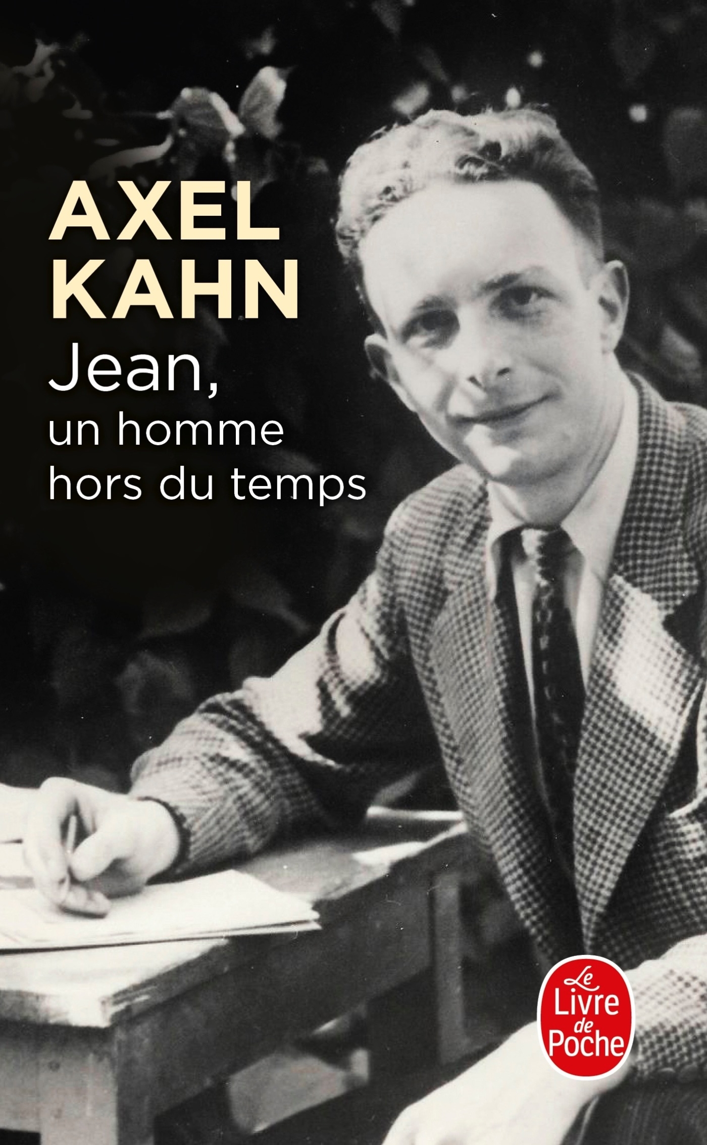 Jean, Un homme hors du temps - Axel Kahn - LGF