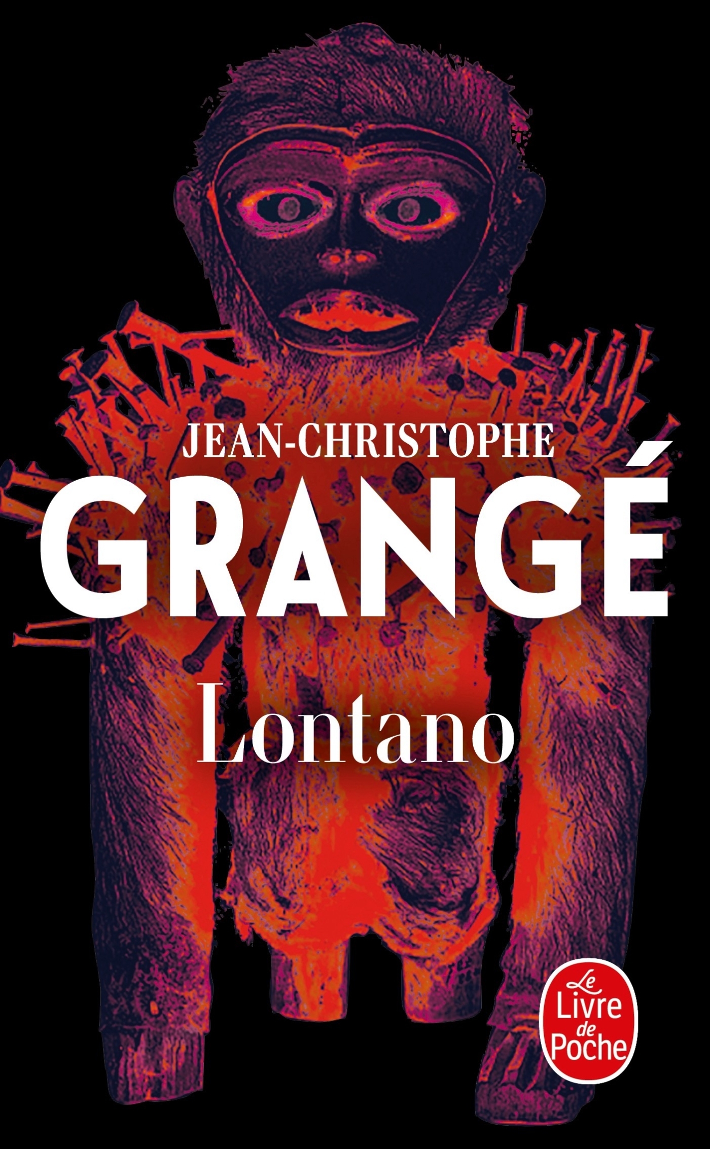 Lontano - Jean-Christophe Grangé - LGF