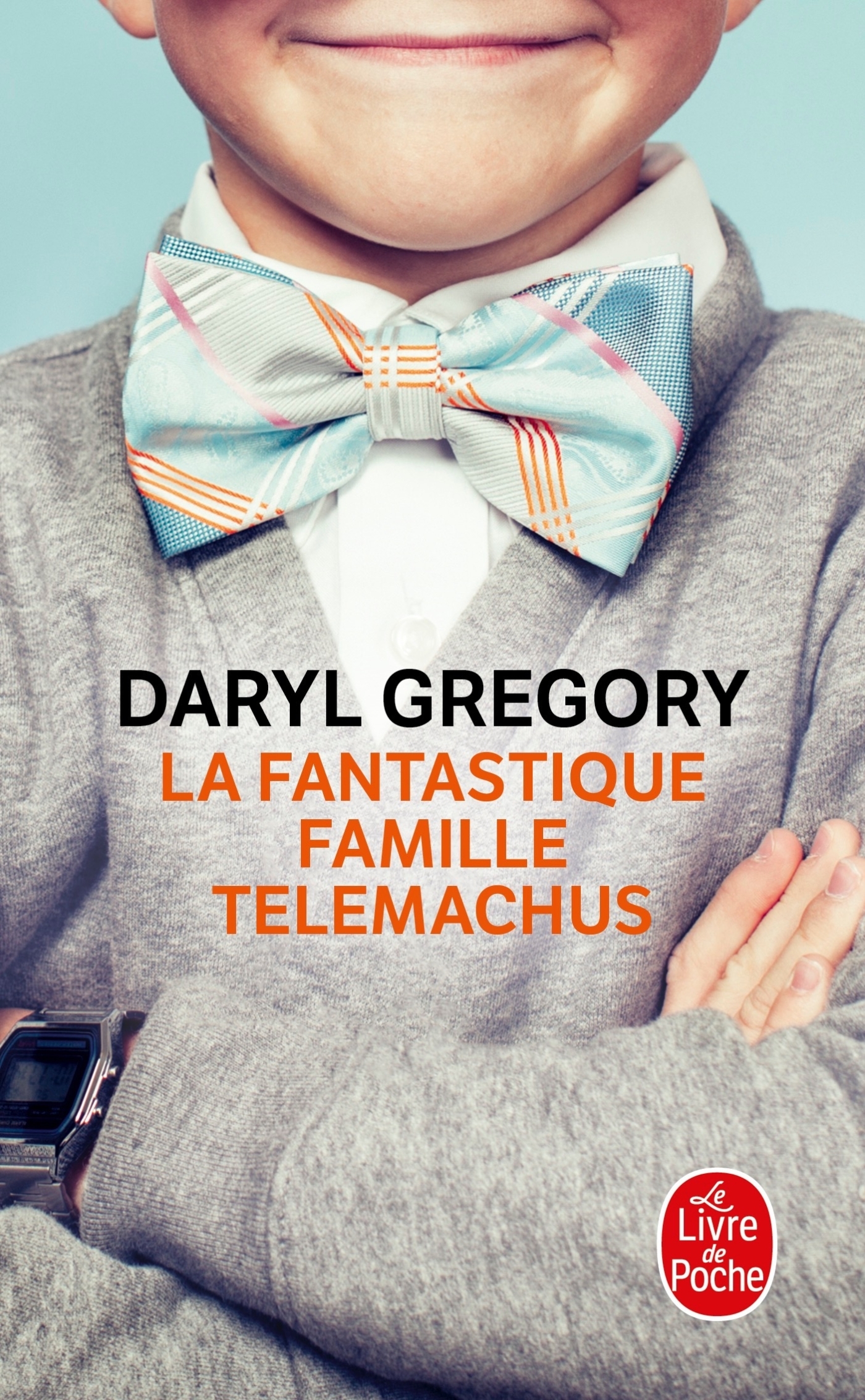 La Fantastique famille Telemachus - Daryl Gregory - LGF