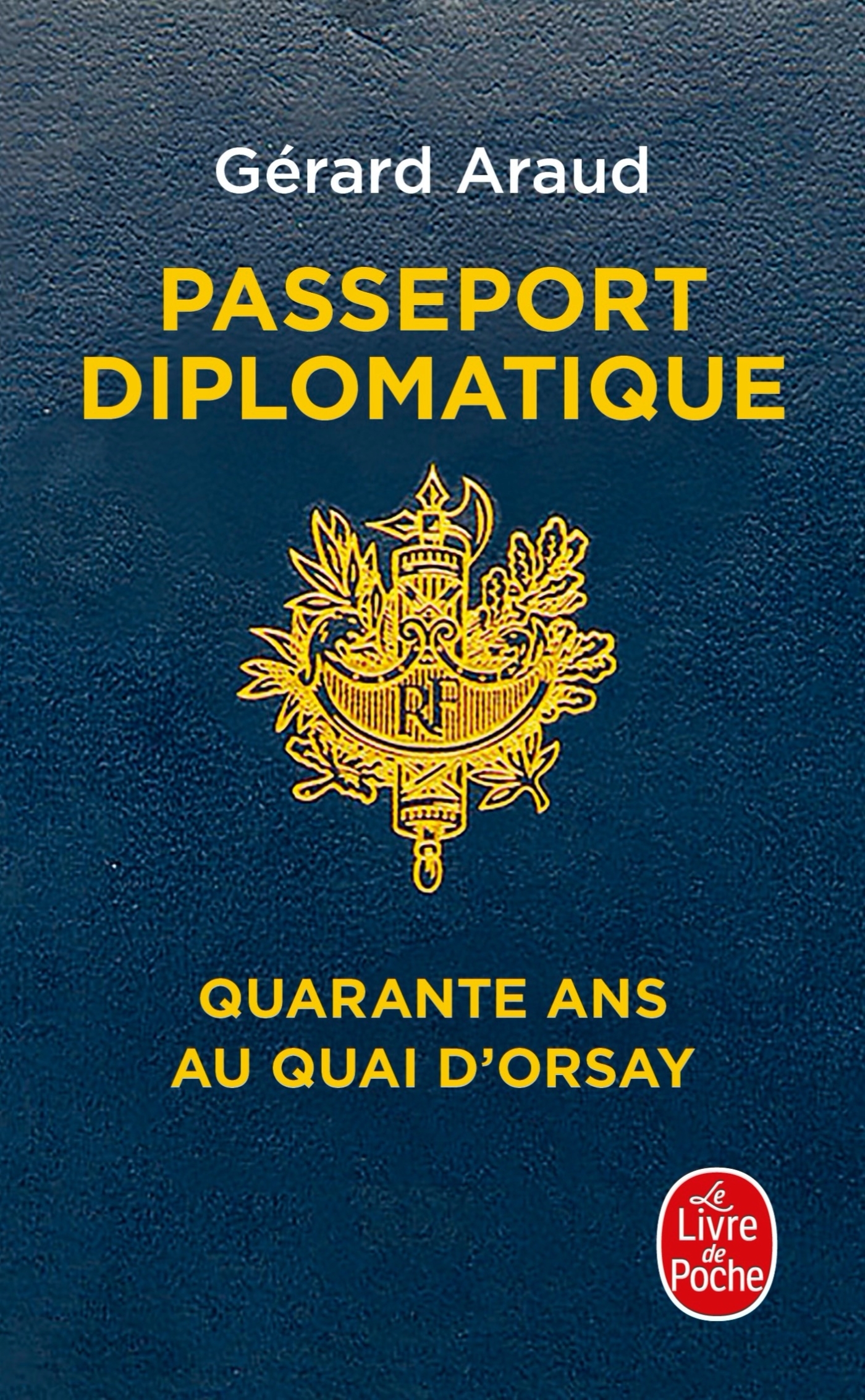 Passeport diplomatique - Gérard Araud - LGF Passeport diplomatique - Gérard Araud - LGF