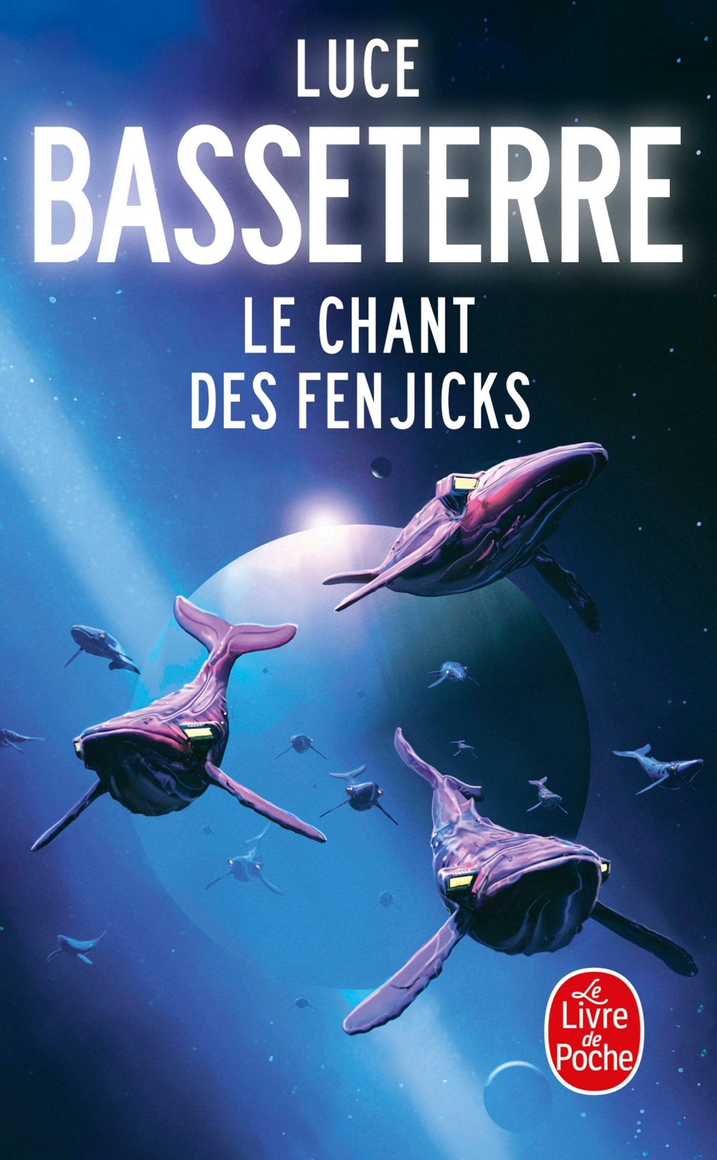 Le Chant des Fenjicks - Luce Basseterre - LGF