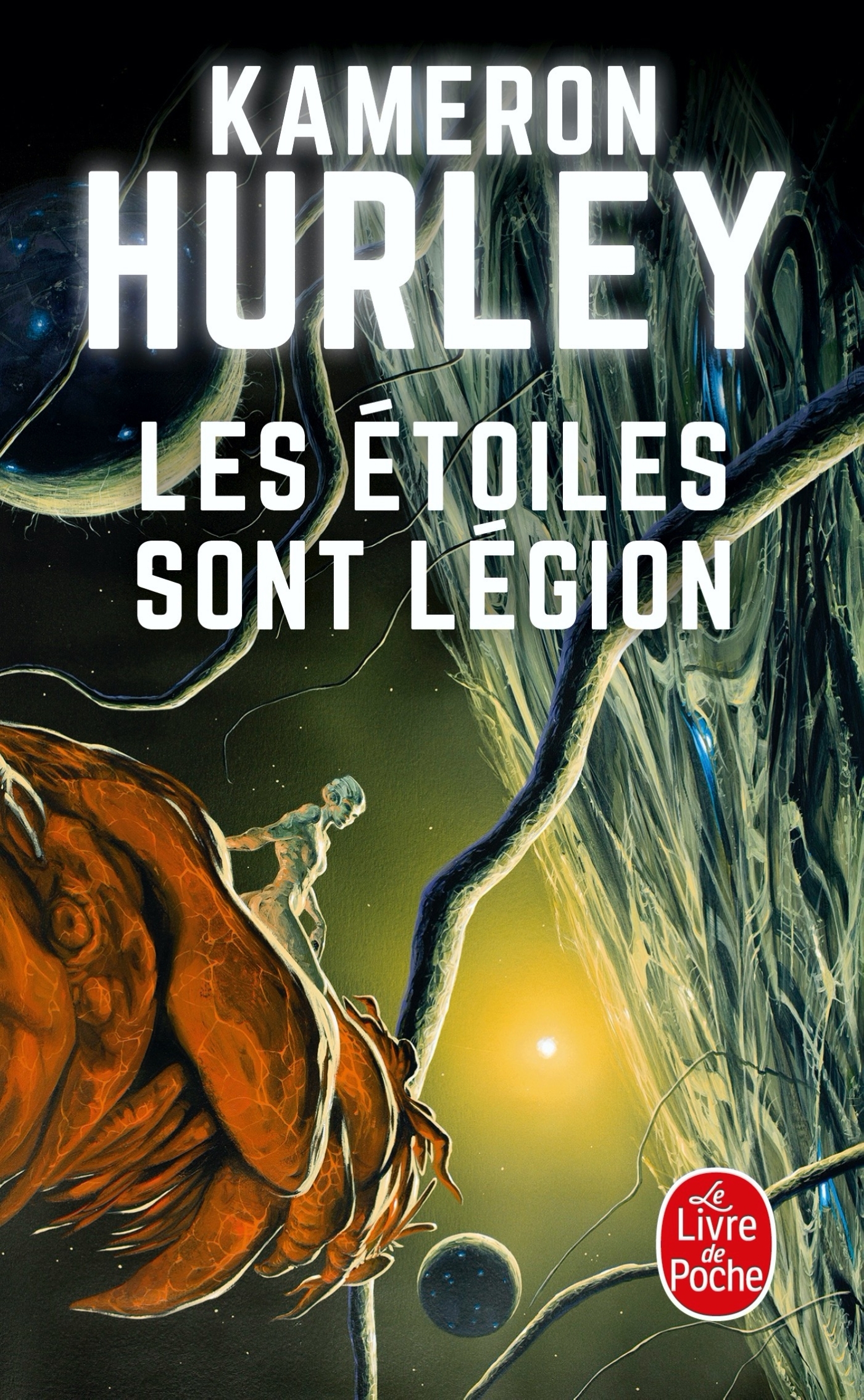 Les étoiles sont légion - Kameron Hurley - LGF