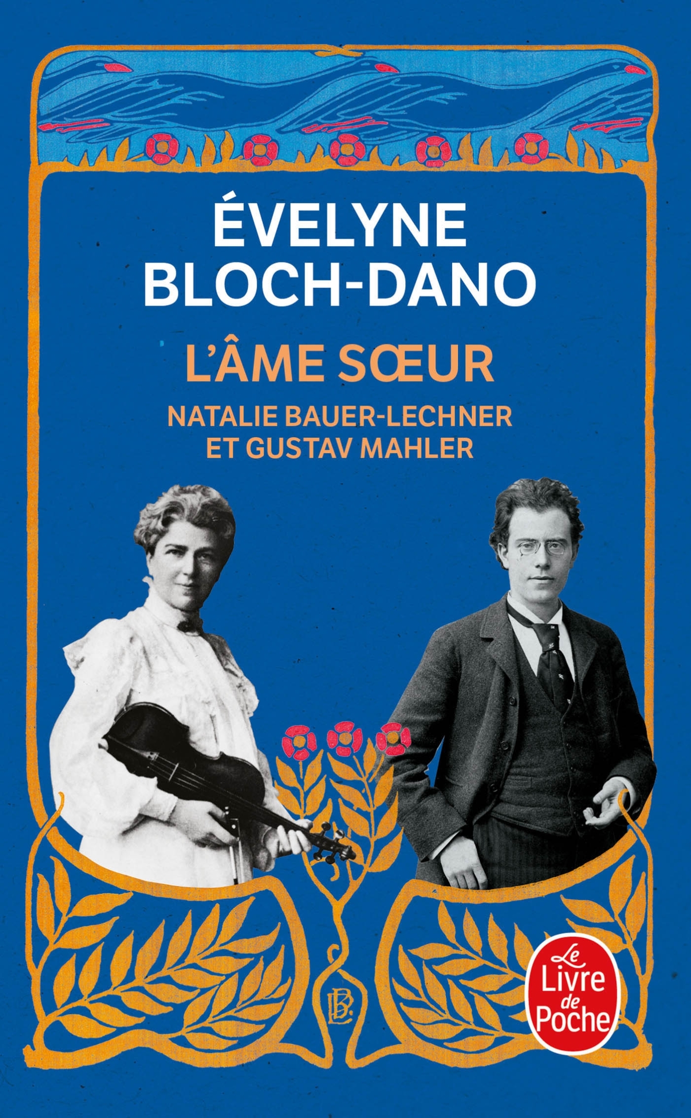 L'âme soeur - Évelyne Bloch-Dano - LGF