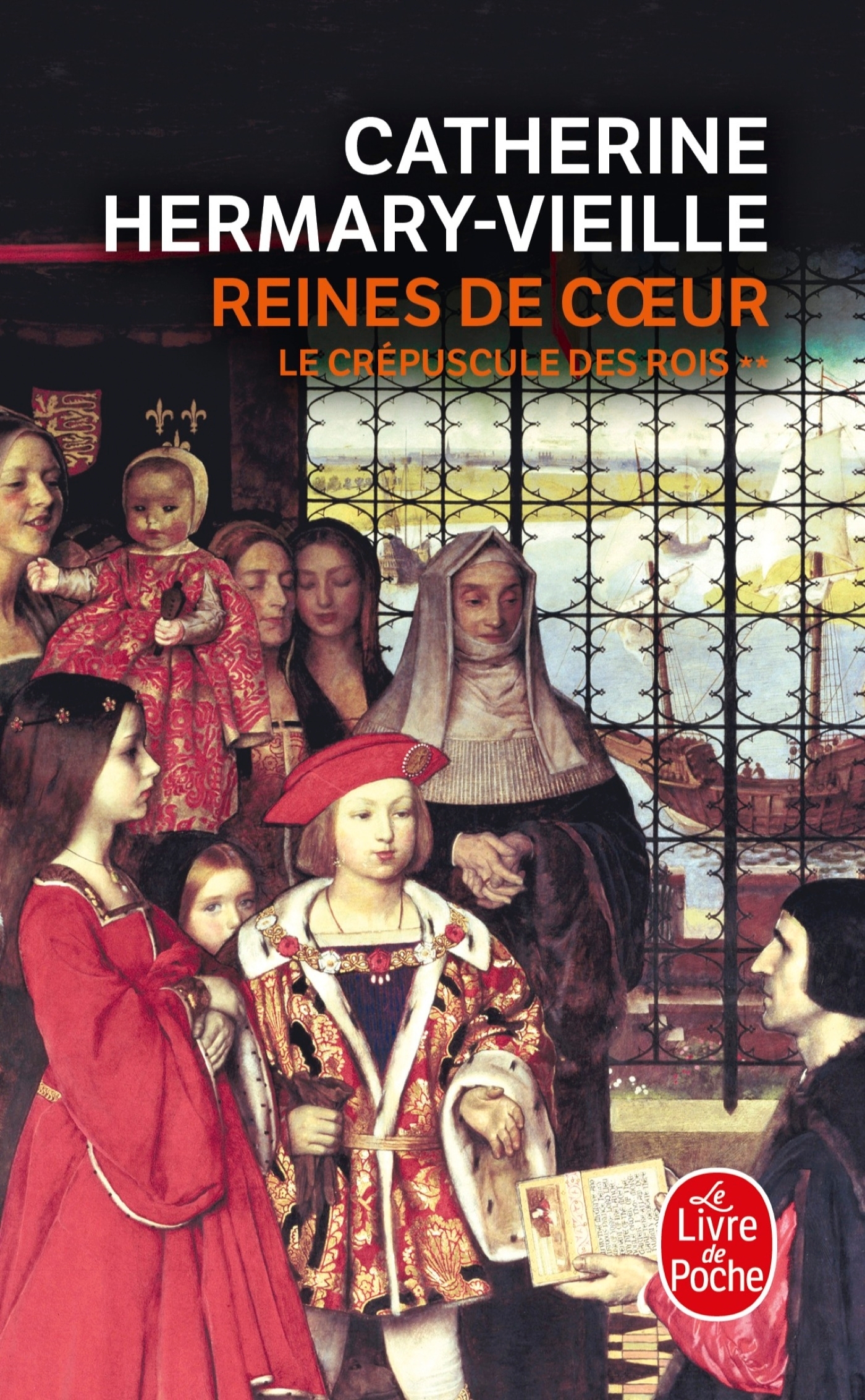 Reines de coeur (Le Crépuscule des rois, Tome 2) - Catherine Hermary-Vieille - LGF