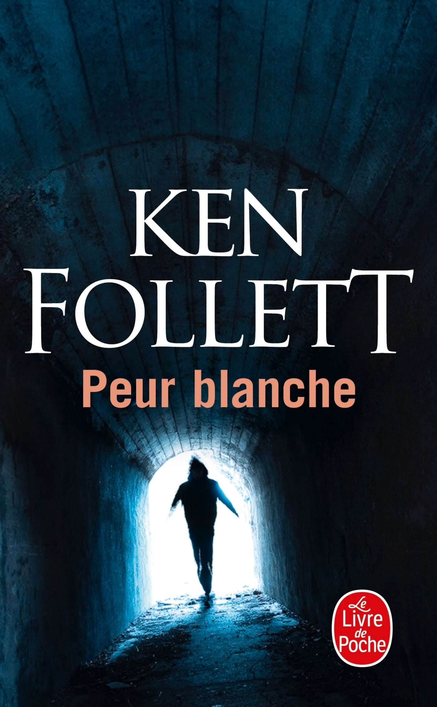 Peur blanche - Ken Follett - LGF