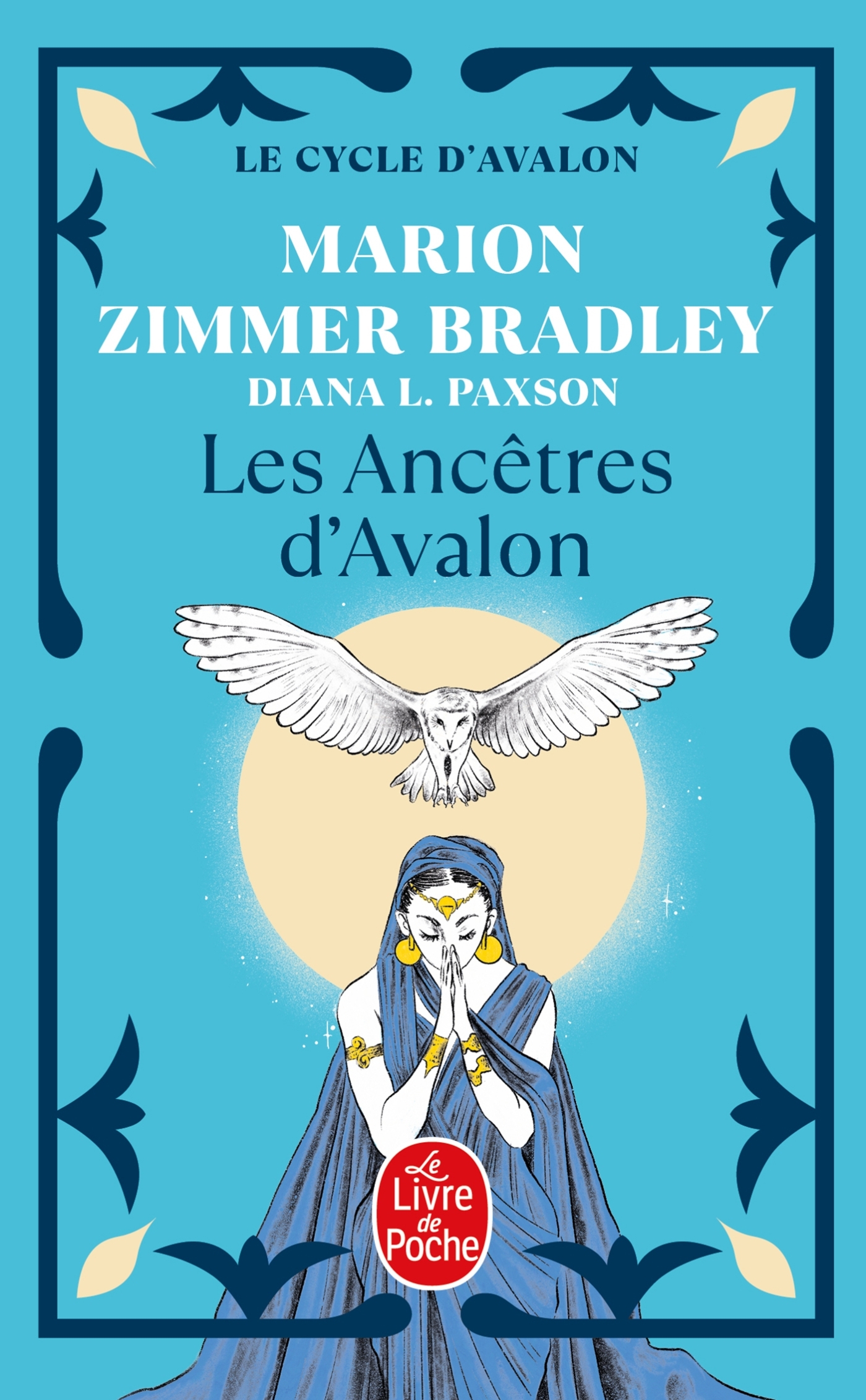 Les Ancêtres d'Avalon (Le Cycle d'Avalon, Tome 5) - Marion Zimmer Bradley - LGF