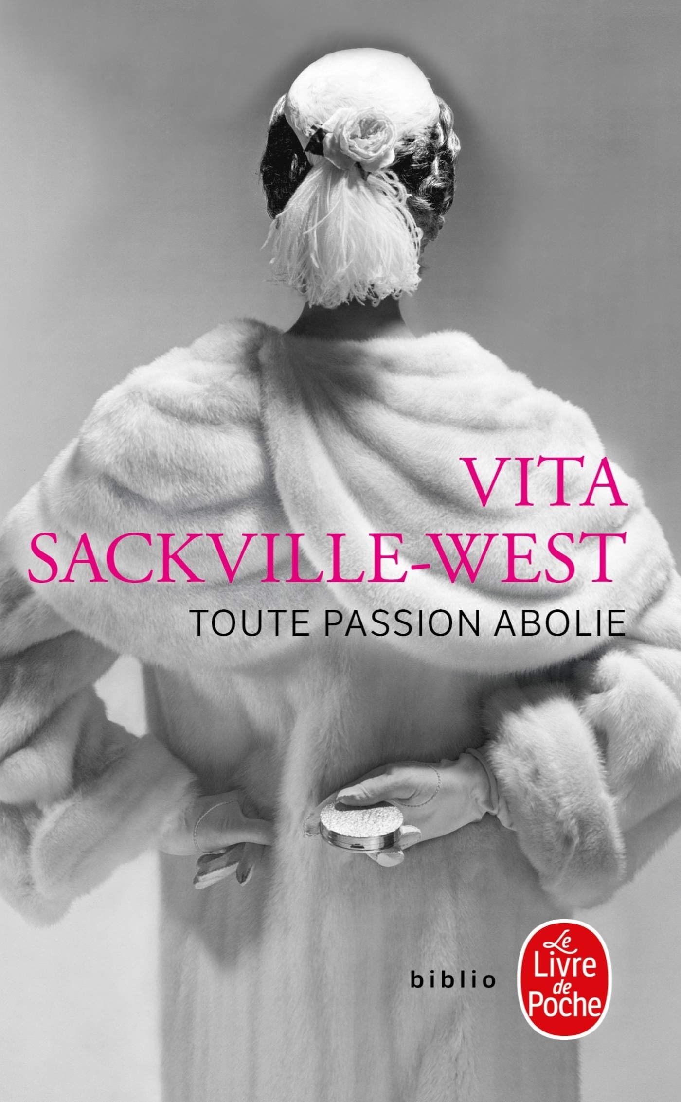 Toute passion abolie - Vita Sackville-West - LGF