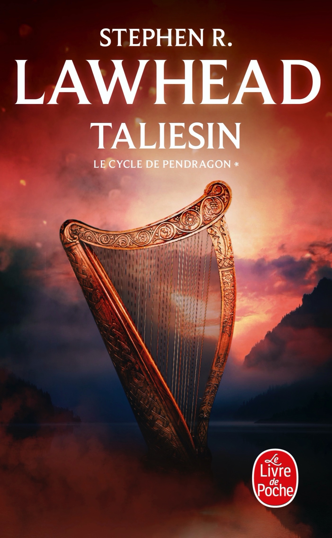 Taliesin (Le Cycle de Pendragon, Tome 1) - Stephen R. Lawhead - LGF