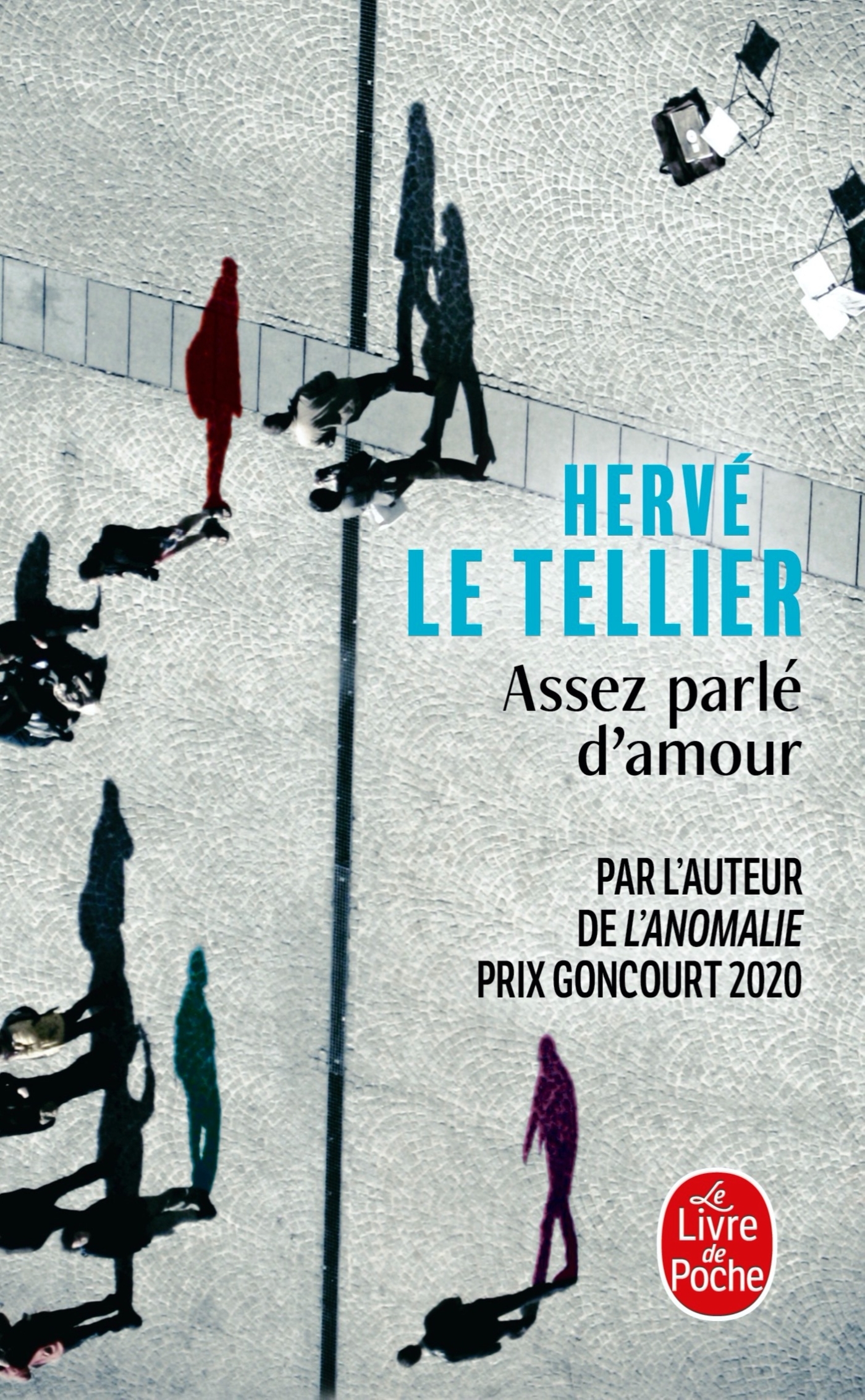 Assez parlé d'amour - Hervé Le Tellier - LGF