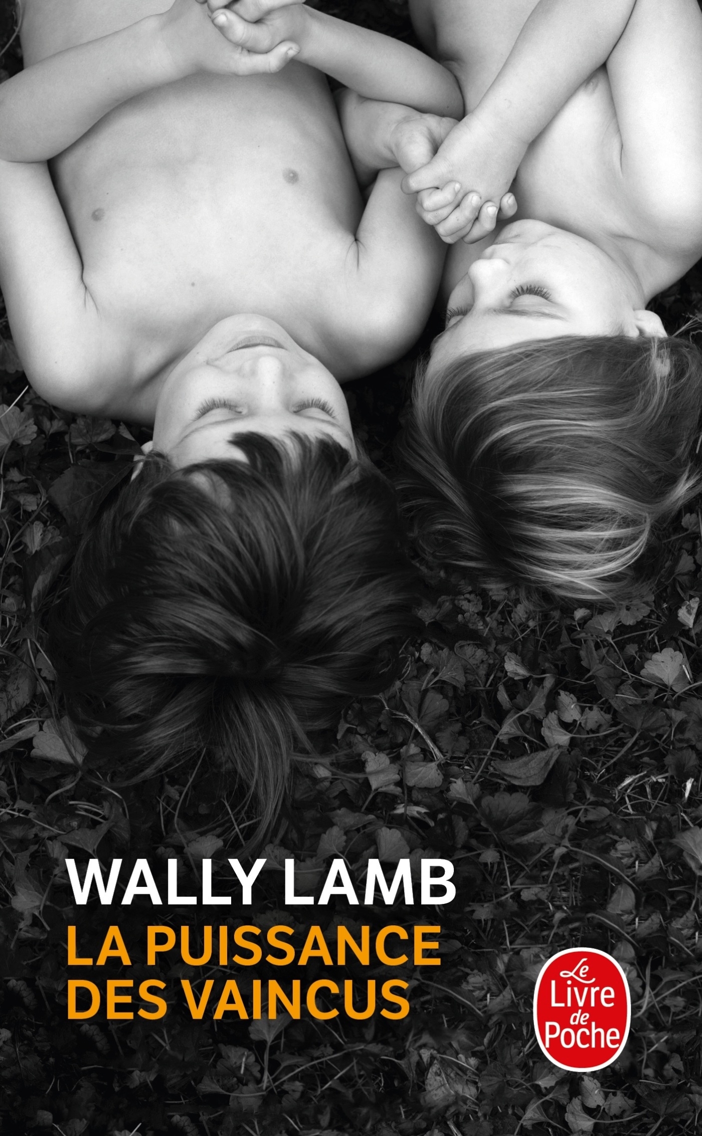 La Puissance des vaincus - Wally Lamb - LGF