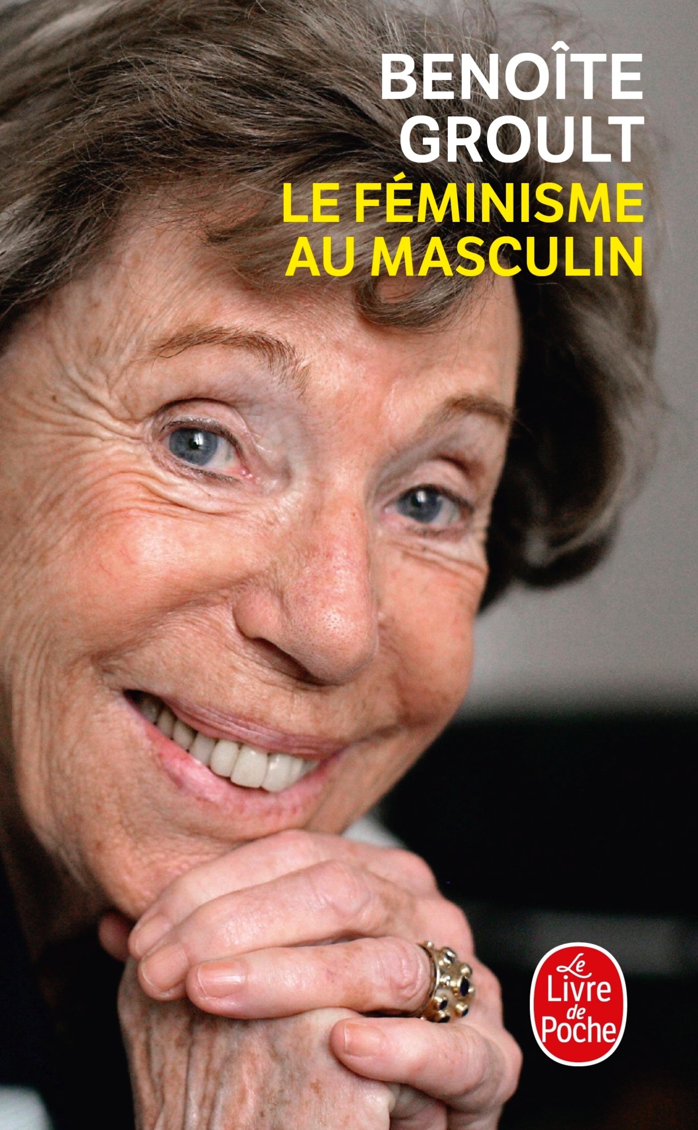 Le Féminisme au masculin - Benoîte Groult - LGF