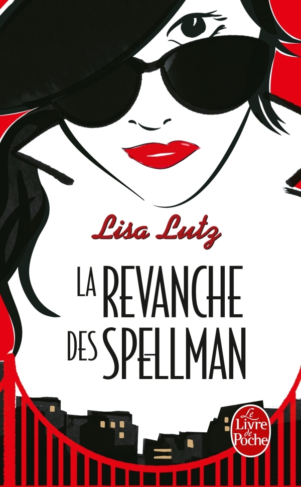 La Revanche des Spellman - Lisa Lutz - LGF