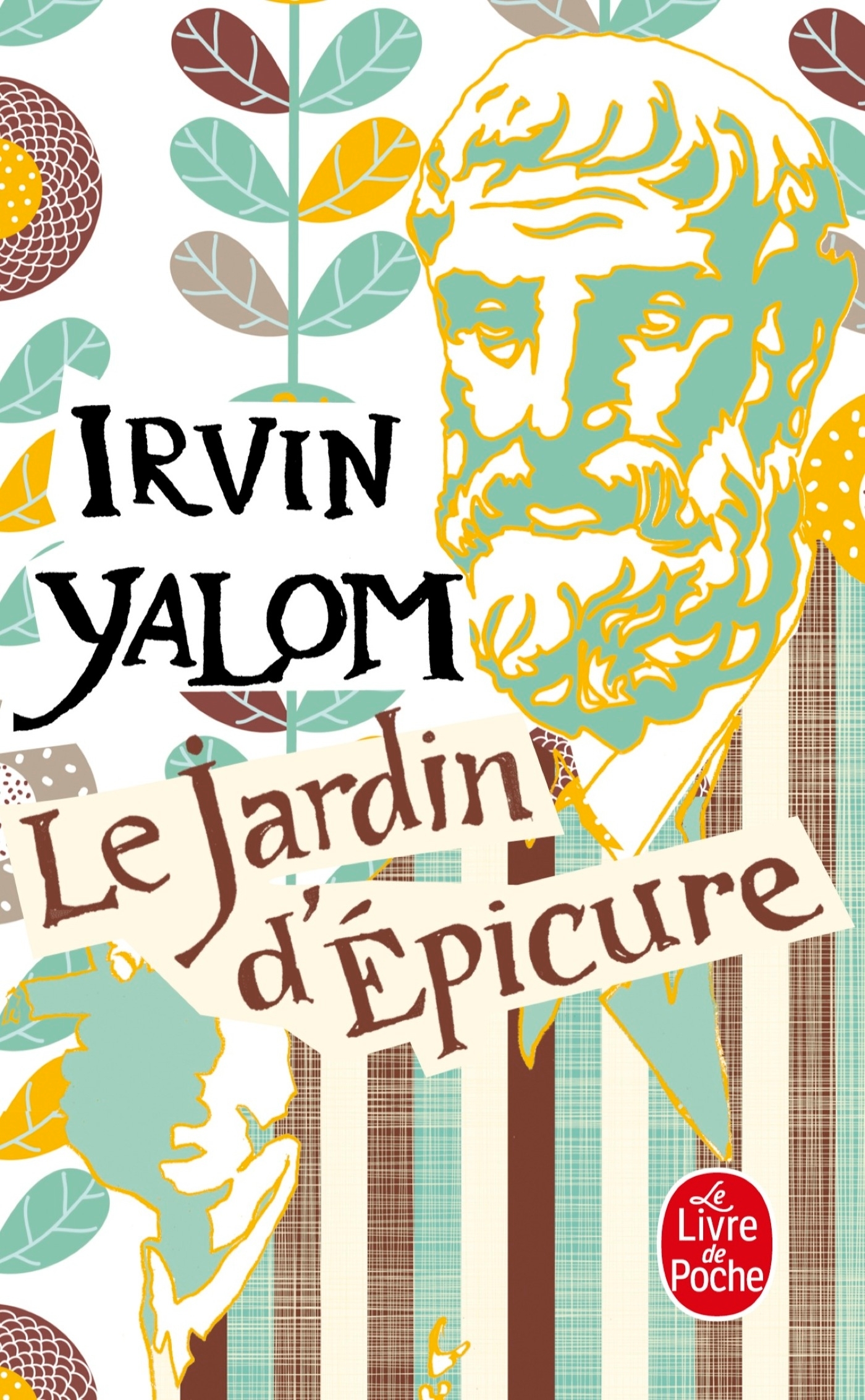 Le Jardin d'Épicure - Irvin Yalom - LGF