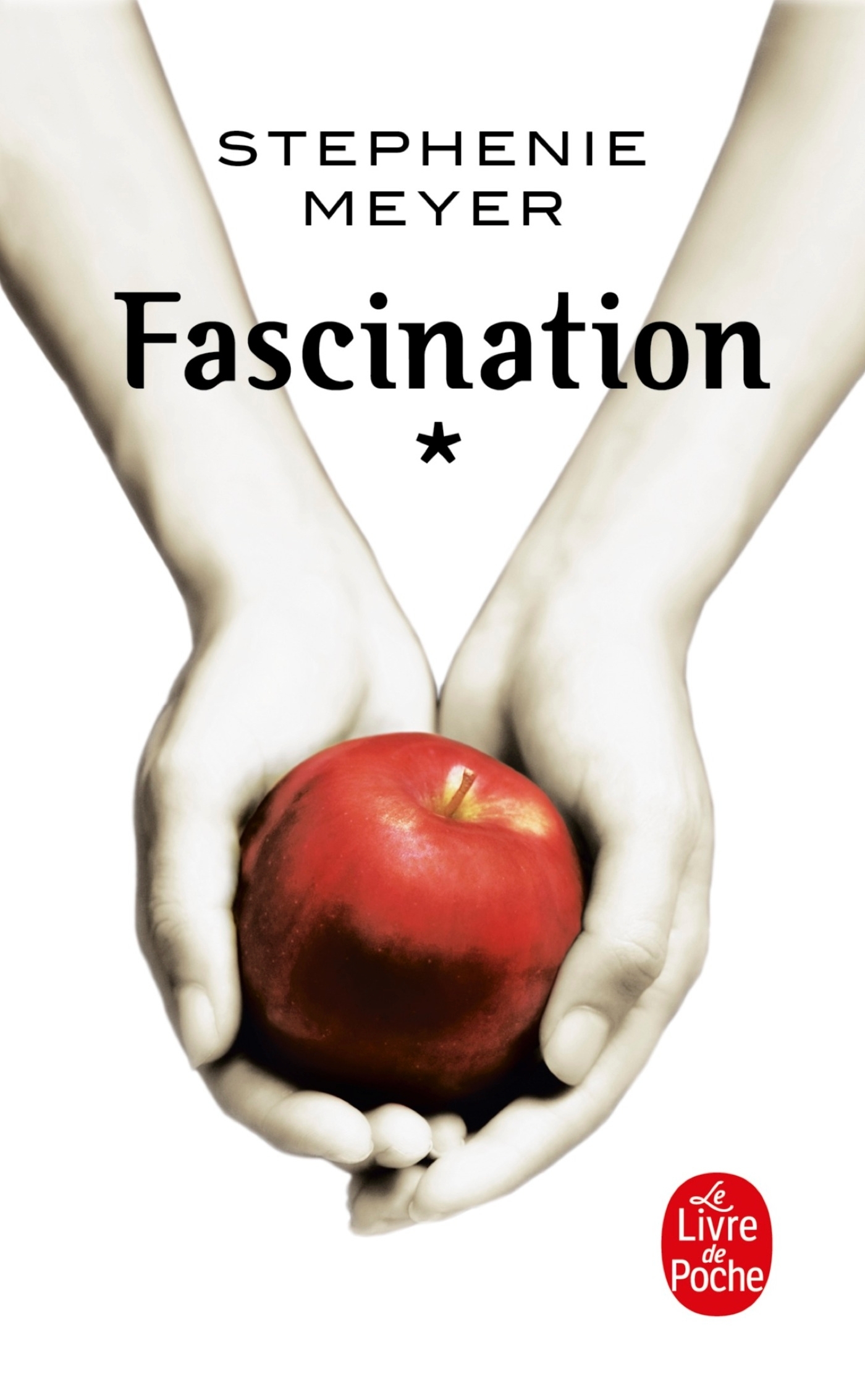 Fascination (Twilight, Tome 1) - Stephenie Meyer - LGF