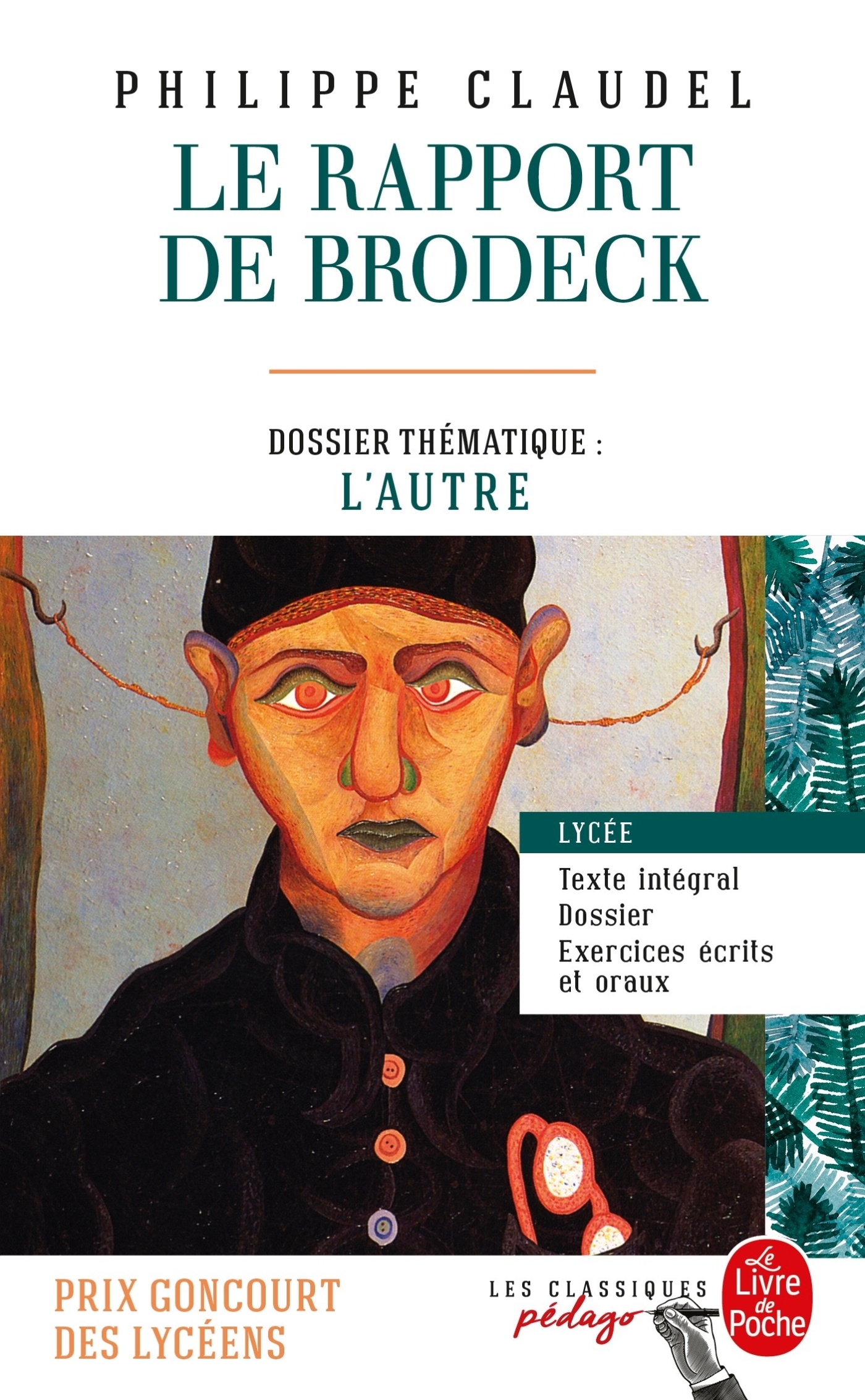 Le rapport de Brodeck (Edition pédagogique) - Philippe Claudel - LGF