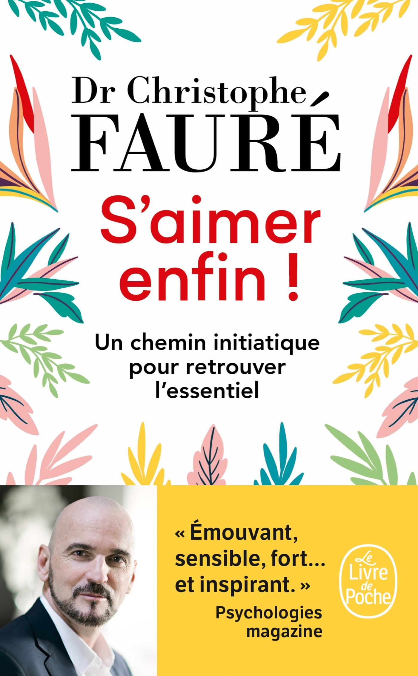 S'aimer enfin ! - Christophe Fauré - LGF