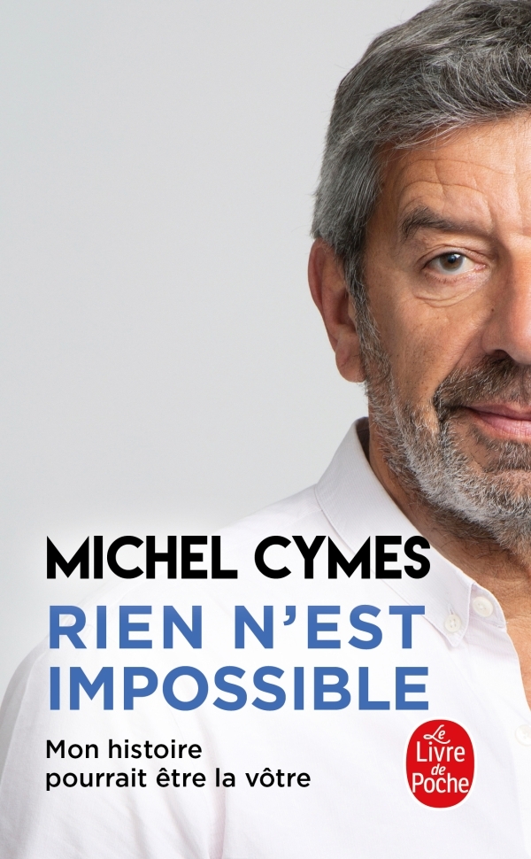 Rien n'est impossible - Michel Cymes - LGF