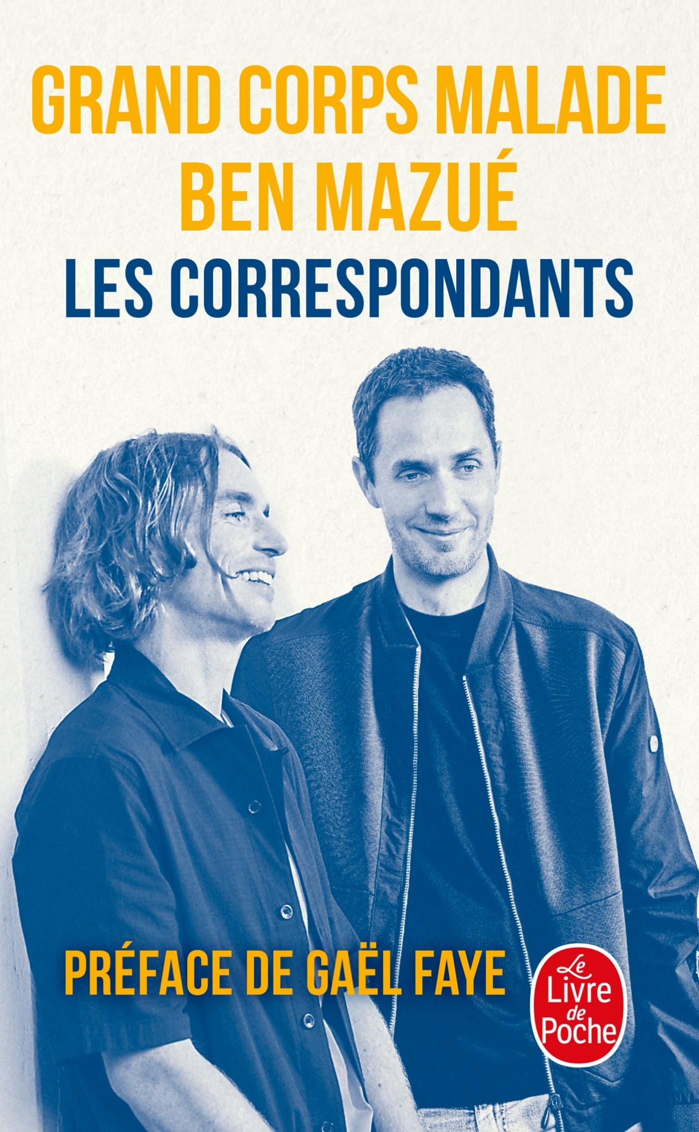 Les Correspondants - Ben Mazué, Grand Corps Malade Grand Corps Malade,  GRAND CORPS MALADE - LGF