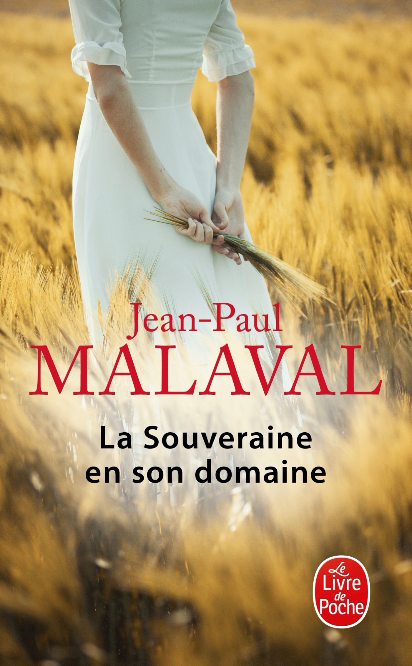 La Souveraine en son domaine (Les Gens de Combeval, Tome 2) - Jean-Paul Malaval - LGF