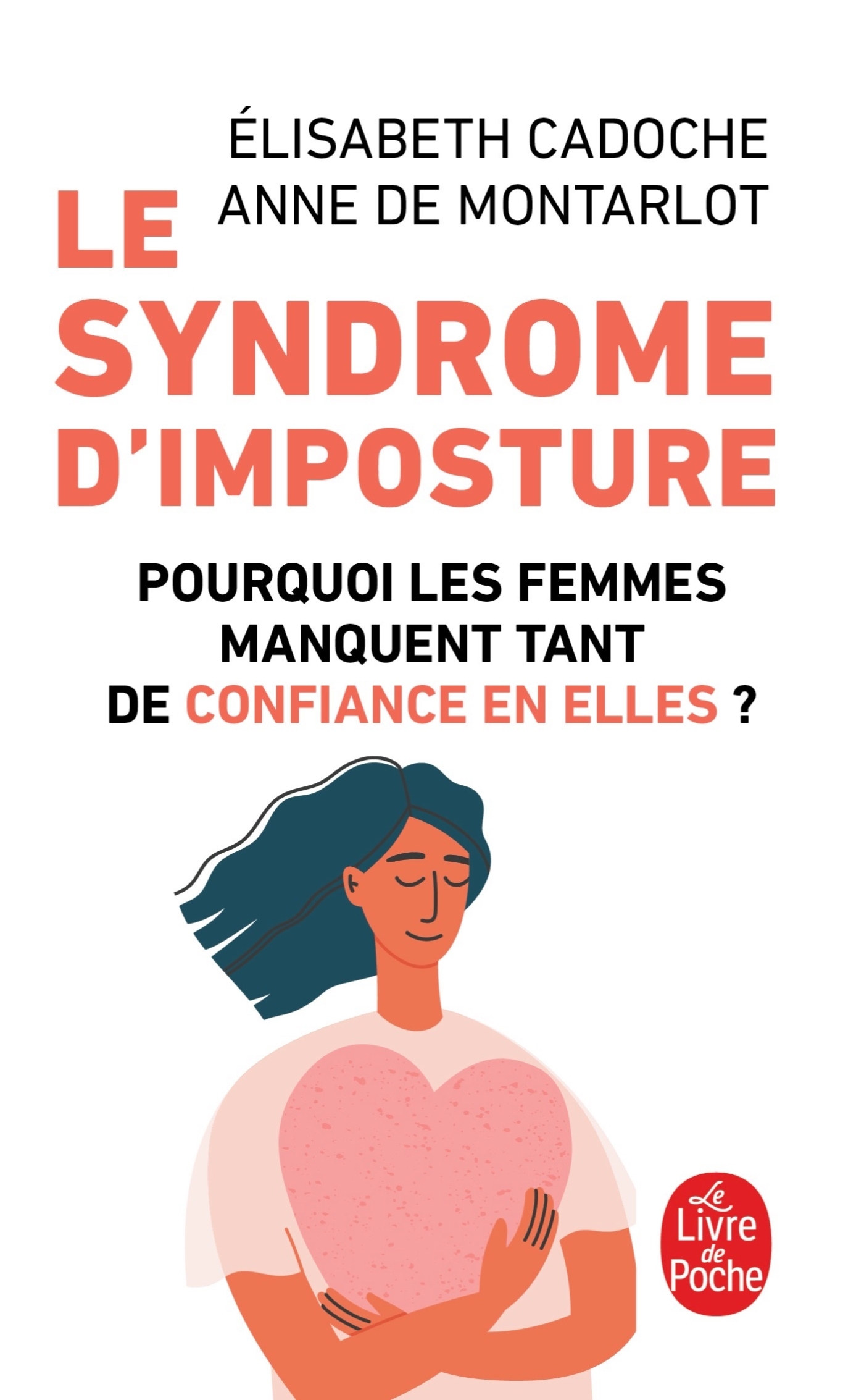 Le Syndrome d'imposture - Elisabeth Cadoche, Anne Montarlot - LGF