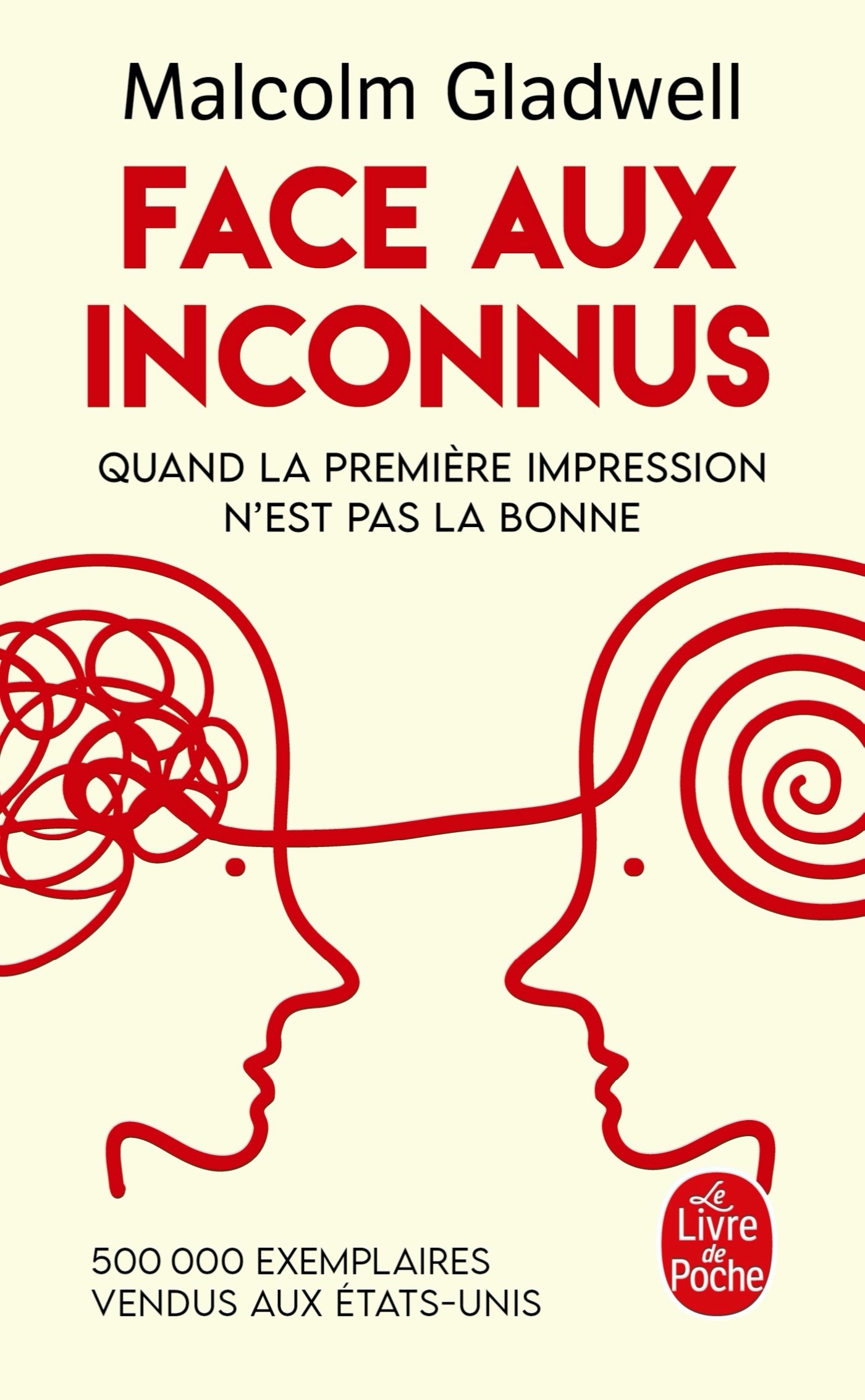 Face aux inconnus - Malcolm Gladwell - LGF