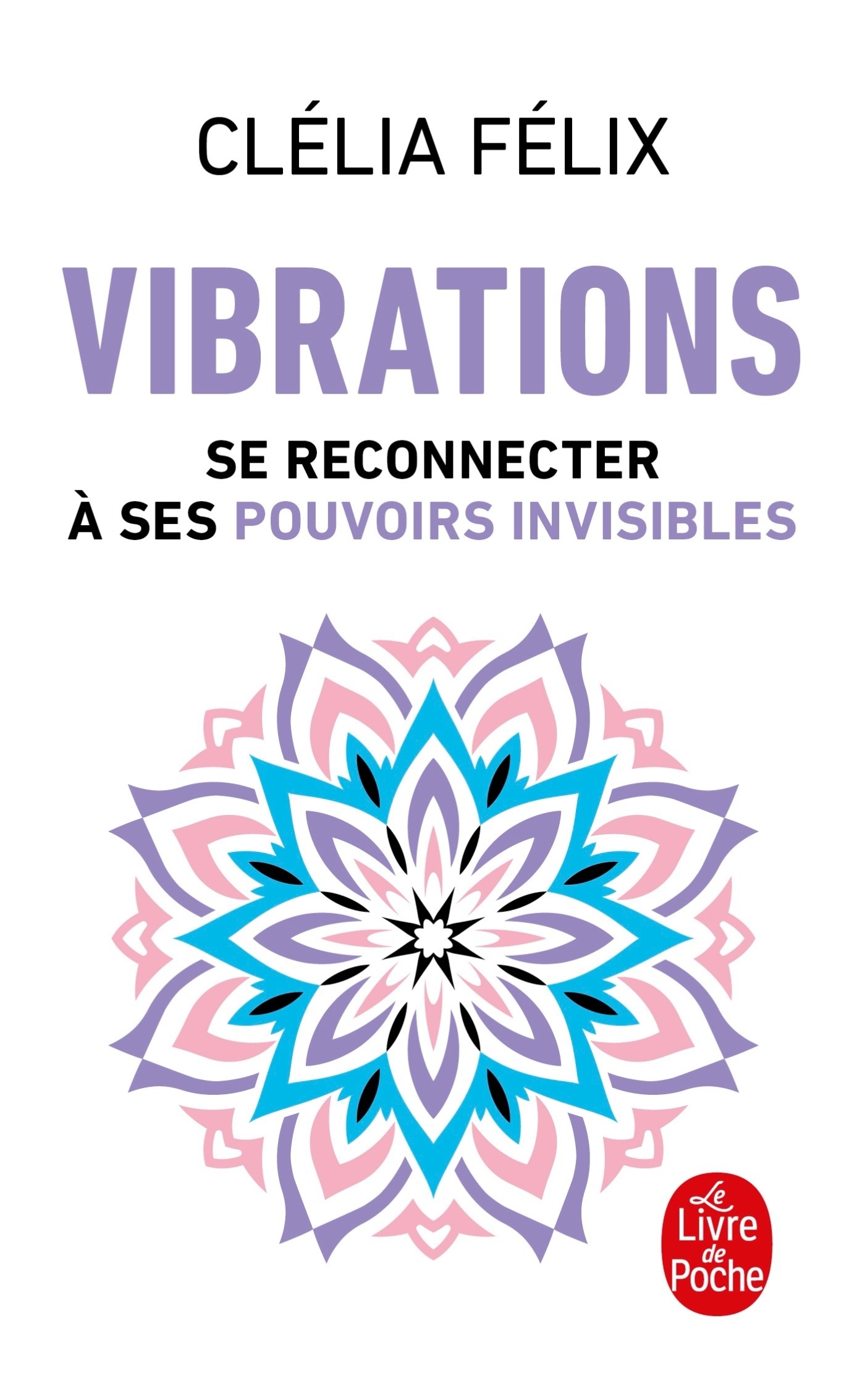 Vibrations - Clelia Felix - LGF