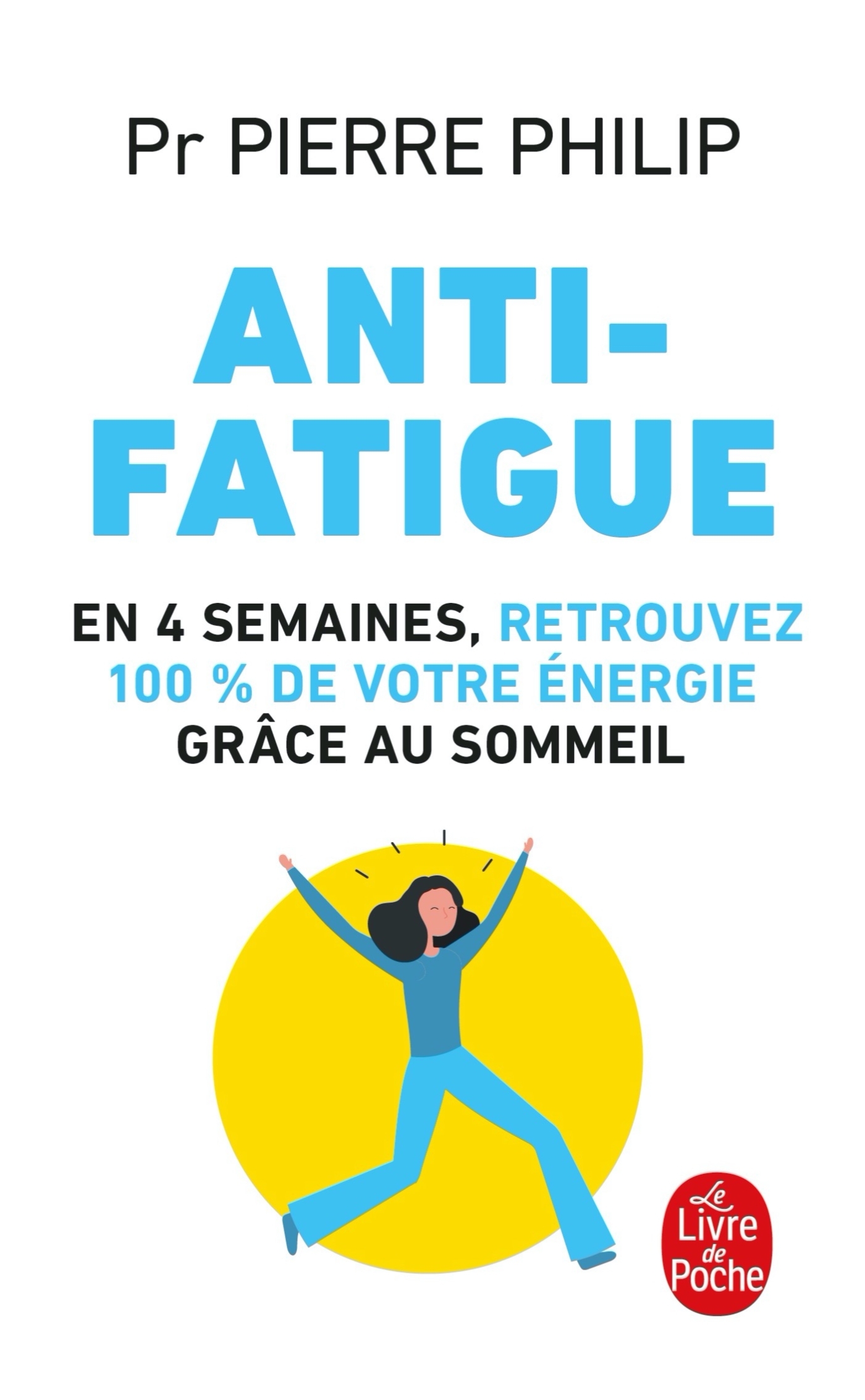 Anti-fatigue - Pierre Philip - LGF