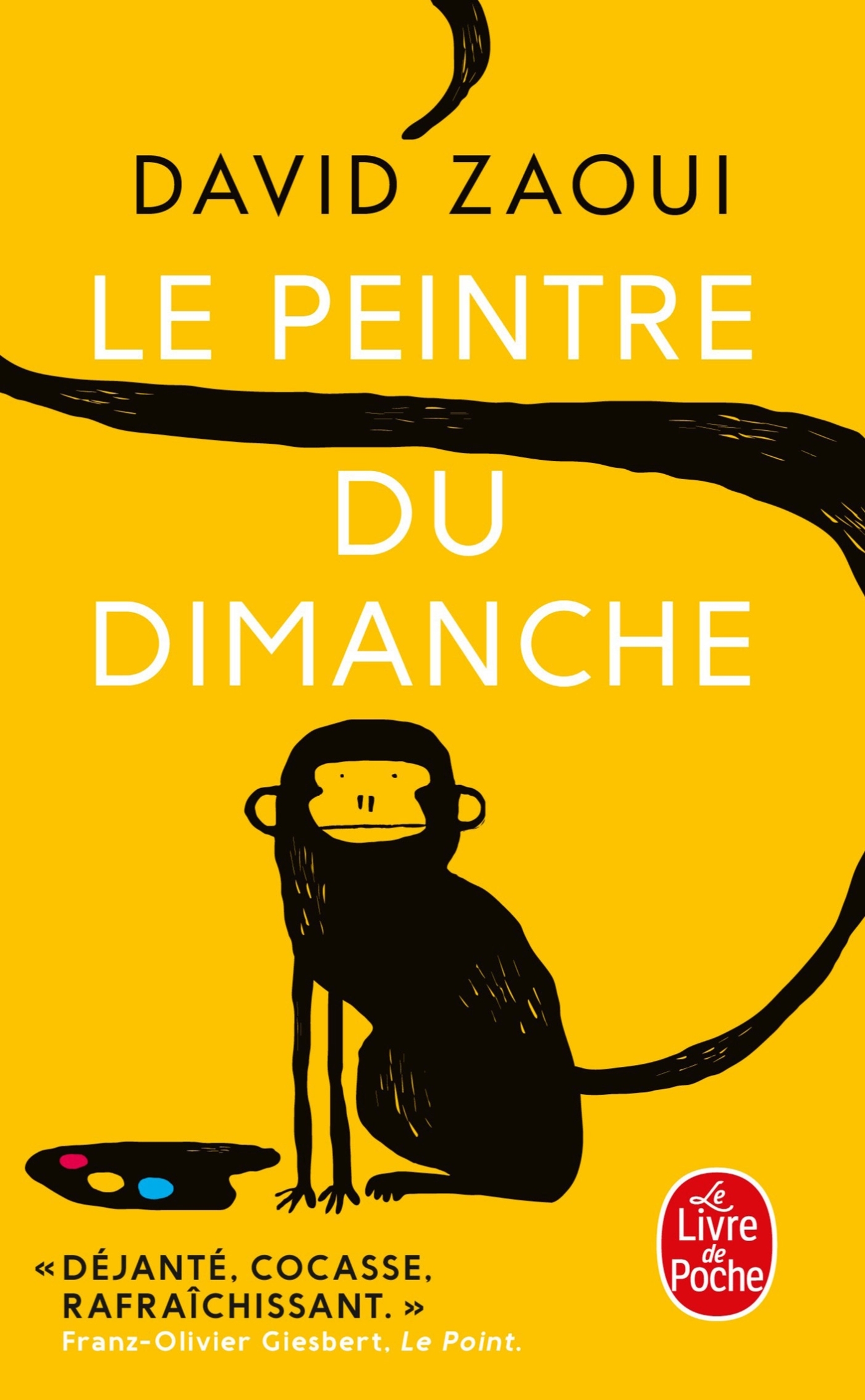 Le Peintre du dimanche - David Zaoui - LGF