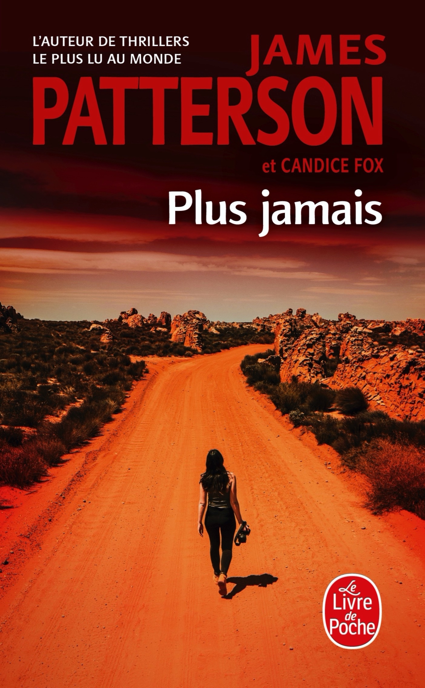 Plus jamais - James Patterson, Candice Fox - LGF