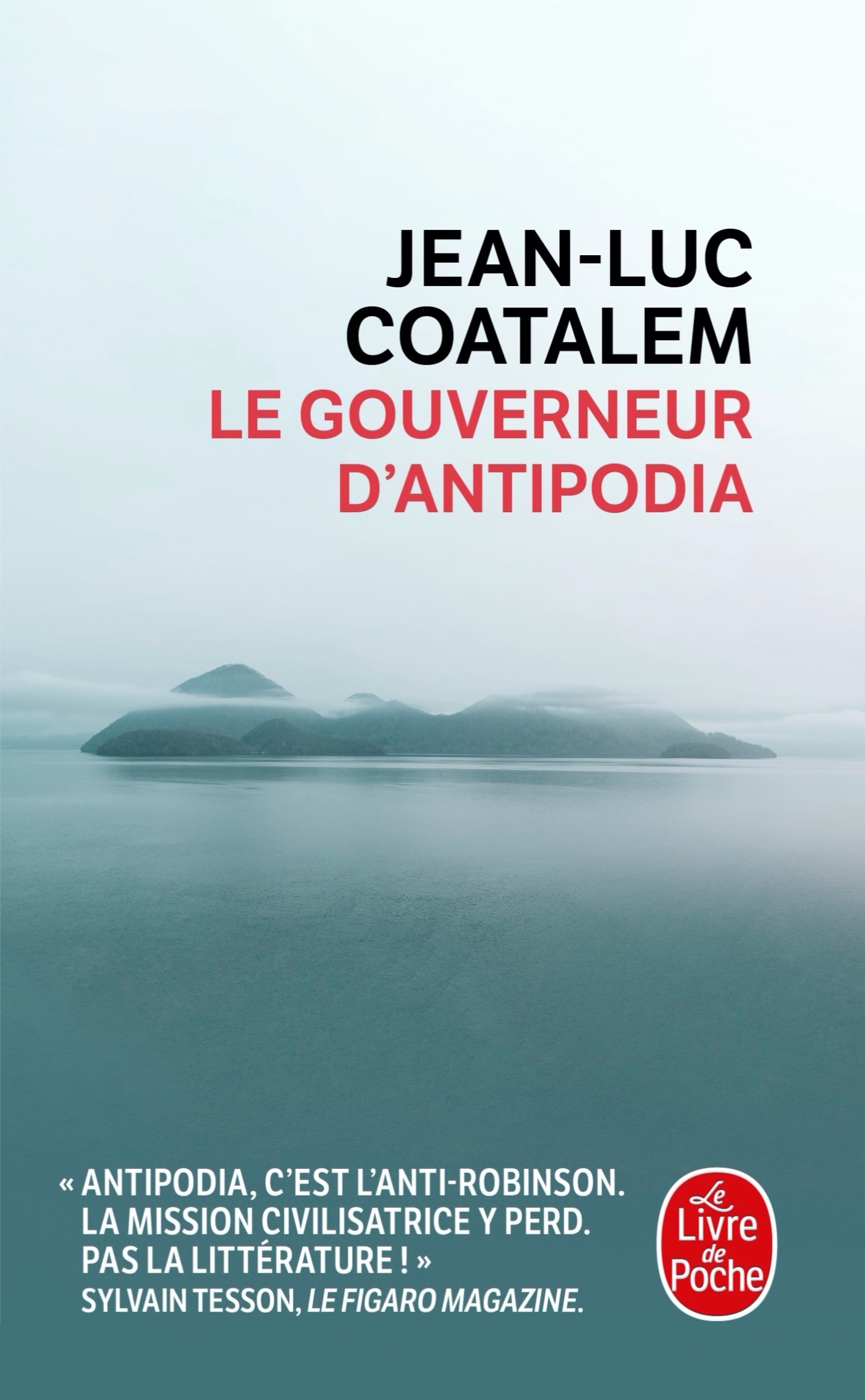 Le Gouverneur d'Antipodia - Jean-Luc Coatalem - LGF