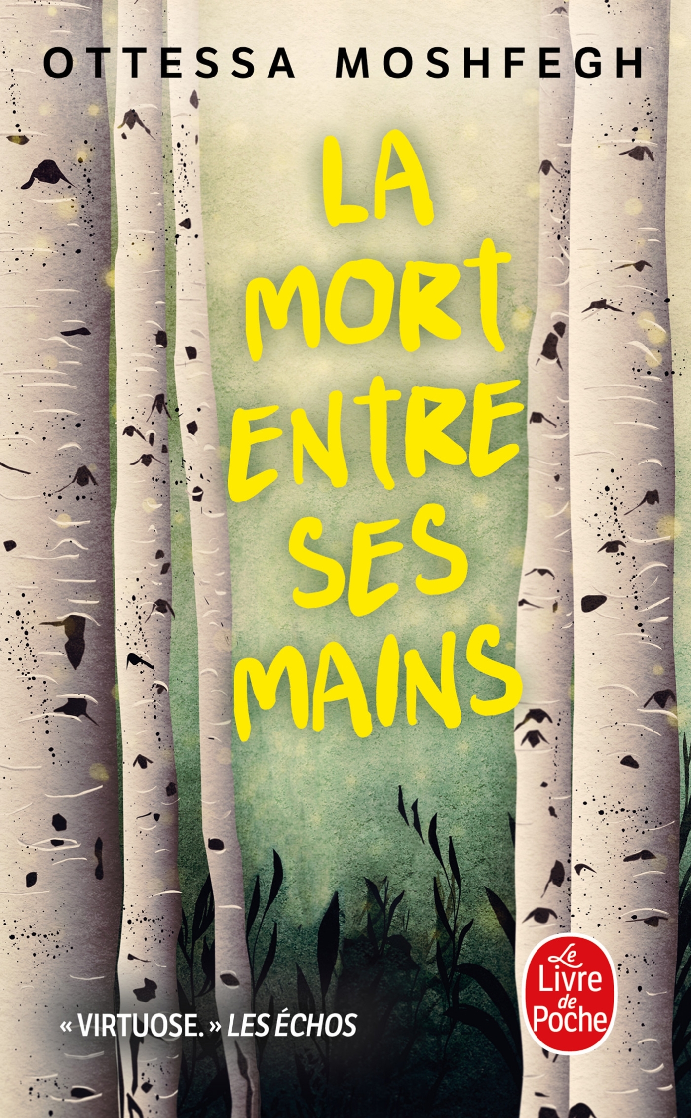 La Mort entre ses mains - Ottessa Moshfegh - LGF