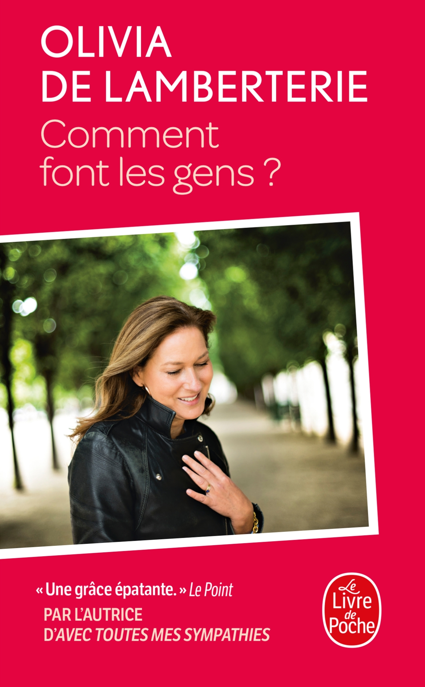 Comment font les gens ? - Olivia Lamberterie - LGF