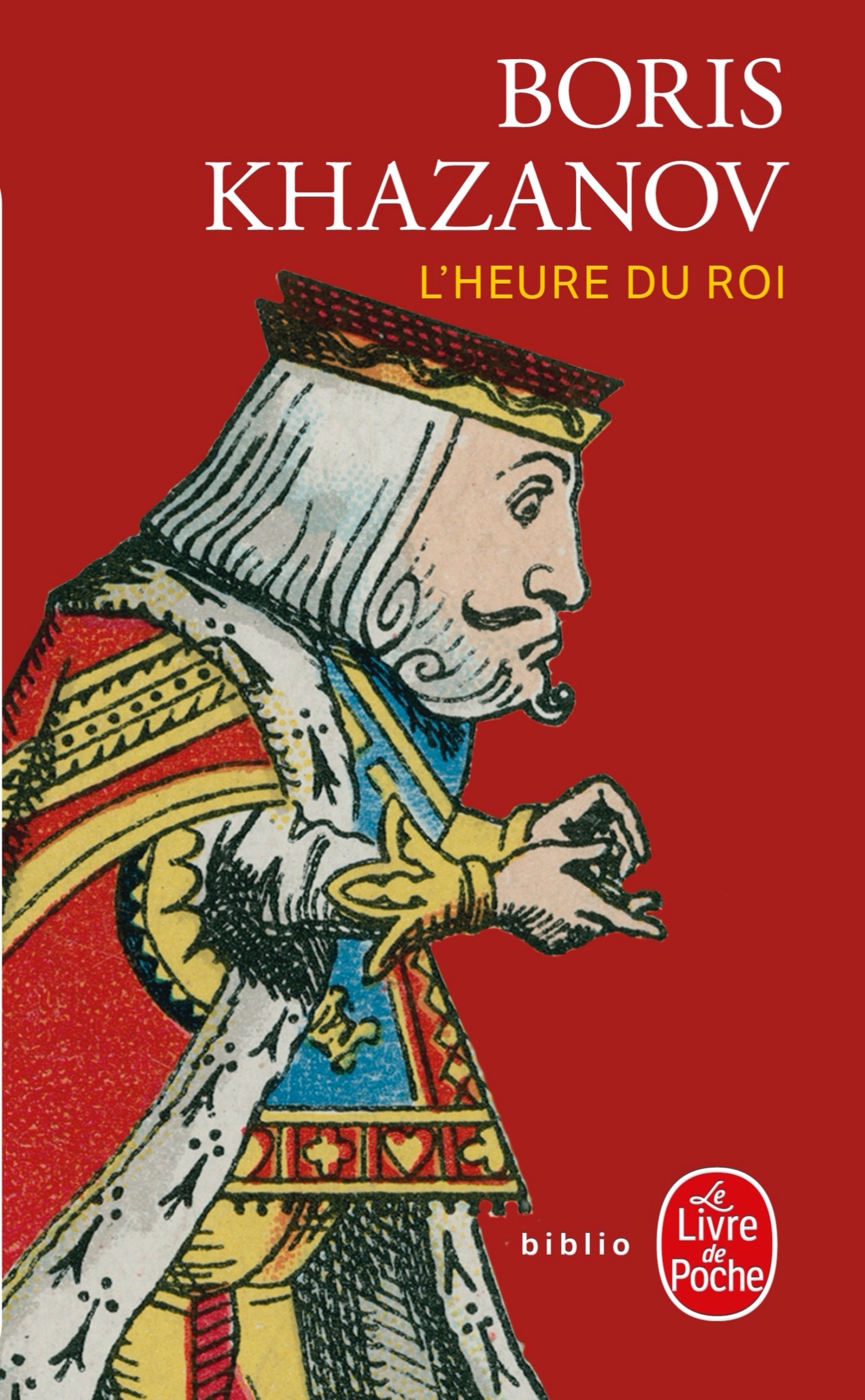 L'Heure du roi - Boris Khazanov - LGF