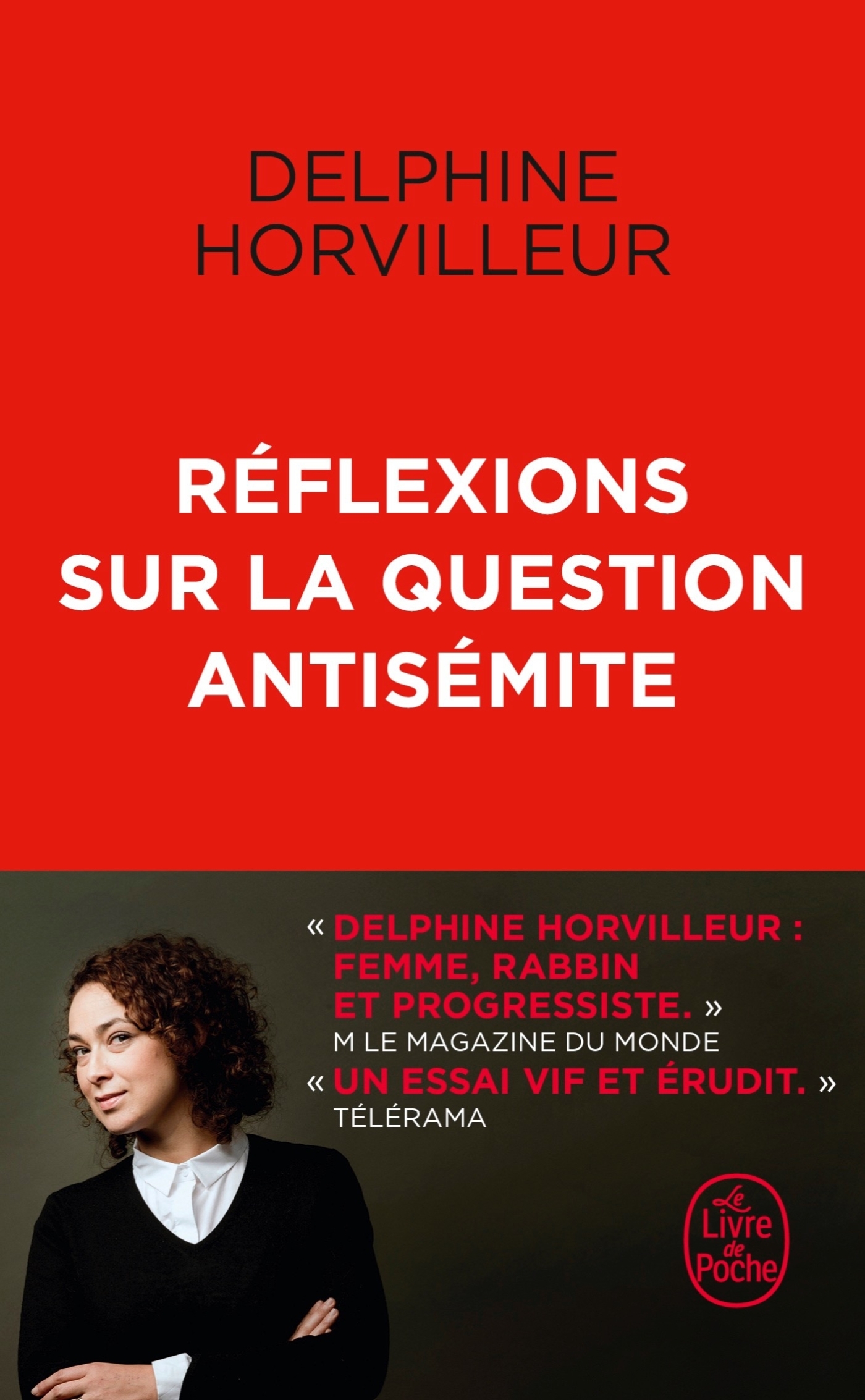 Réflexions sur la question antisémite - Delphine Horvilleur - LGF