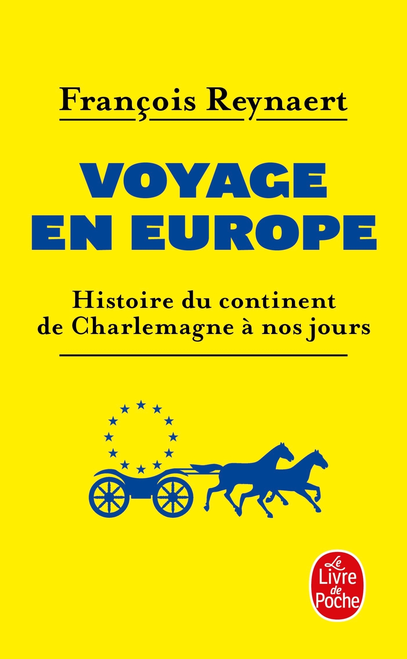 Voyage en Europe - François Reynaert - LGF