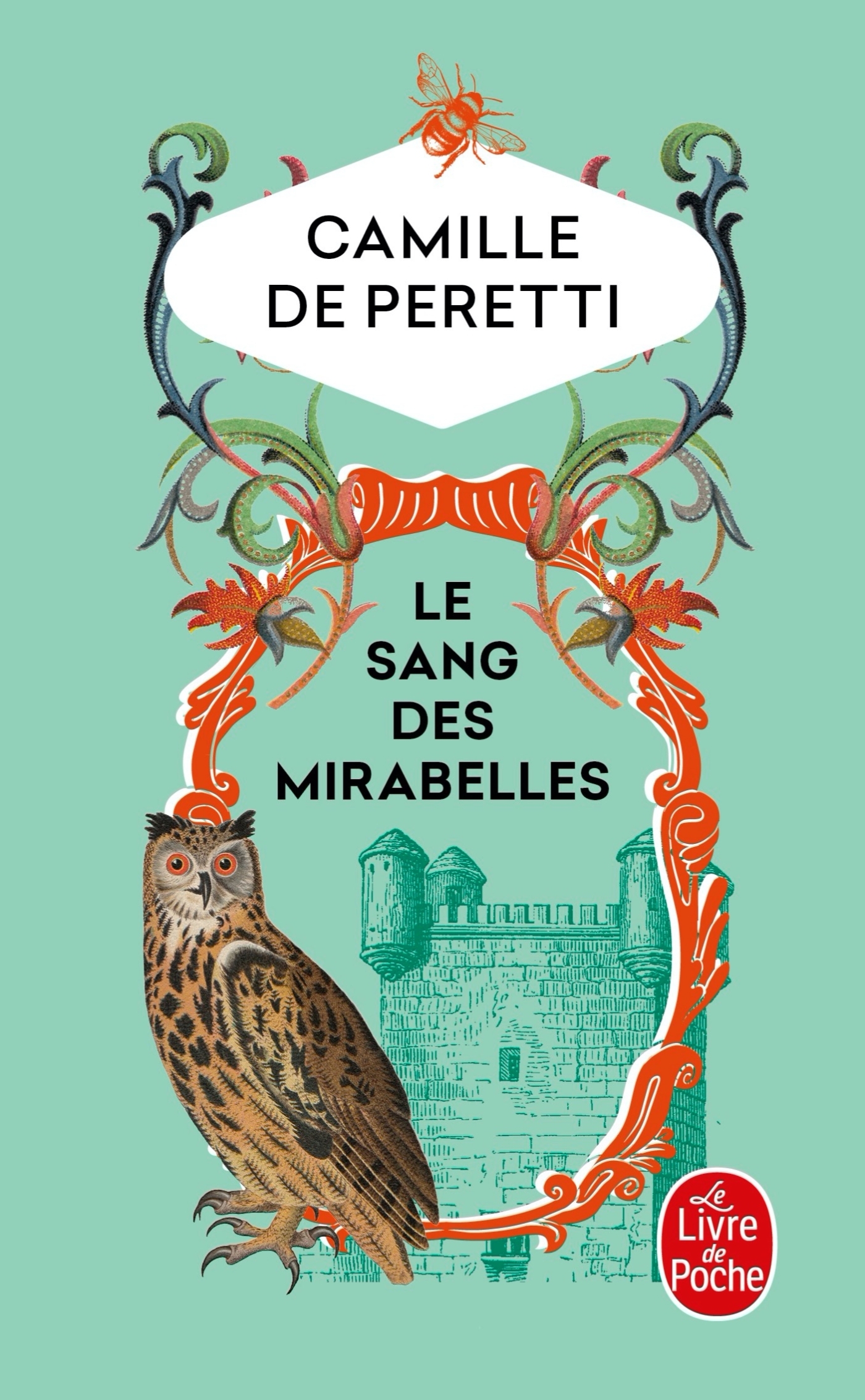 Le sang des Mirabelles - Camille Peretti - LGF